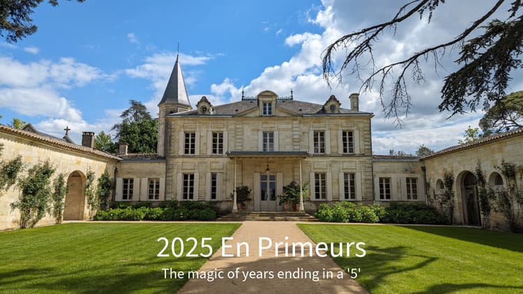 2025 Bordeaux En Primeurs
