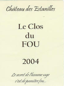 Etiquette Faug�res Estanilles Clos du Fou Michel Louison 2004