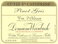 Pinot Gris (Tokay) Cuvée Sainte Catherine Weinbach (Domaine)