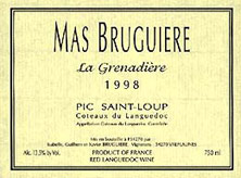 Coteaux du Languedoc Pic Saint-Loup Mas Bruguière La Grenadière Guilhem et Xavier Bruguière
