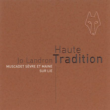 Muscadet-Sèvre-et-Maine Haute Tradition Jo Landron