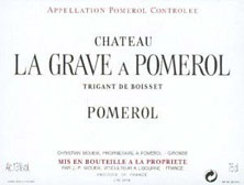 La Grave à Pomerol (Trigant de Boisset)