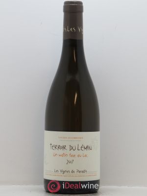 IGP Vin des Allobroges Terroir du Léman Un matin face au Lac Les Vignes du Paradis  2017 - Lot of 1 Bottle
