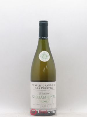 Chablis Grand Cru les Preuses William Fèvre (Domaine)  2006 - Lot of 1 Bottle
