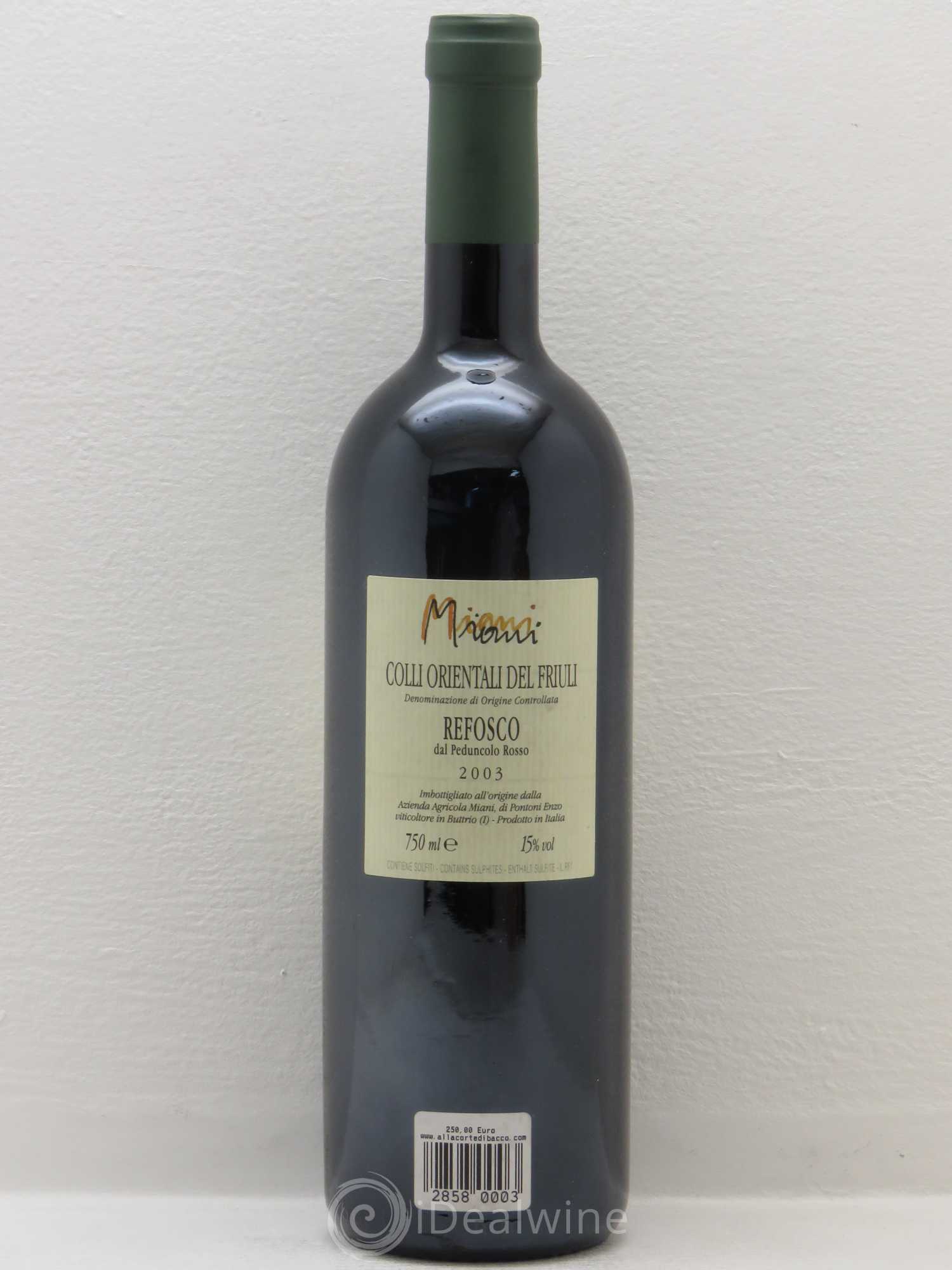 Italie Colli Orientali del Friuli Vigna Calvari Refosco Azienda Agricola Miani 2003 - Lotto di 1 bottiglia - 1
