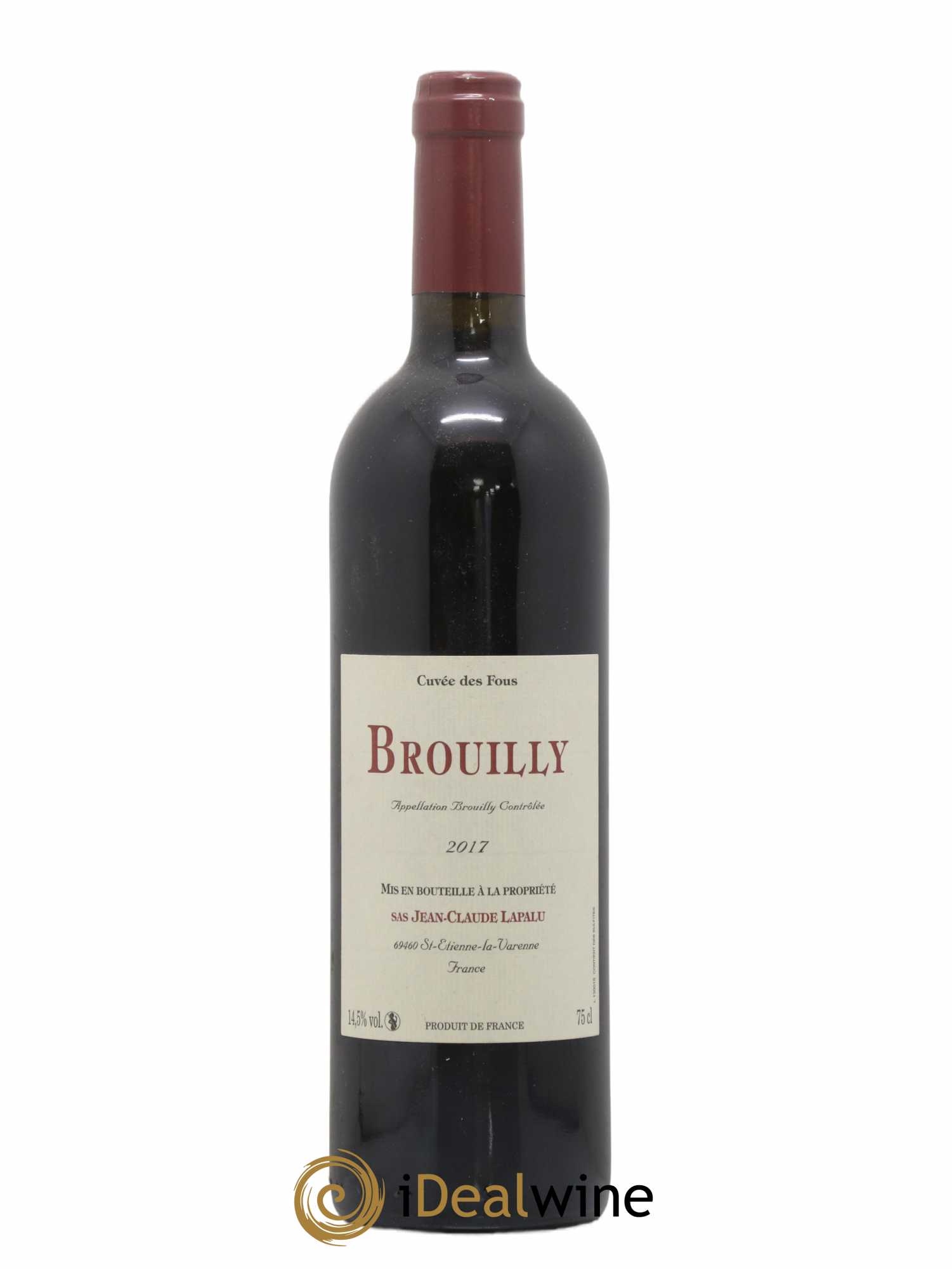 Brouilly Cuvée des Fous Jean-Claude Lapalu 2017 - Lot of 1 bottle - 0