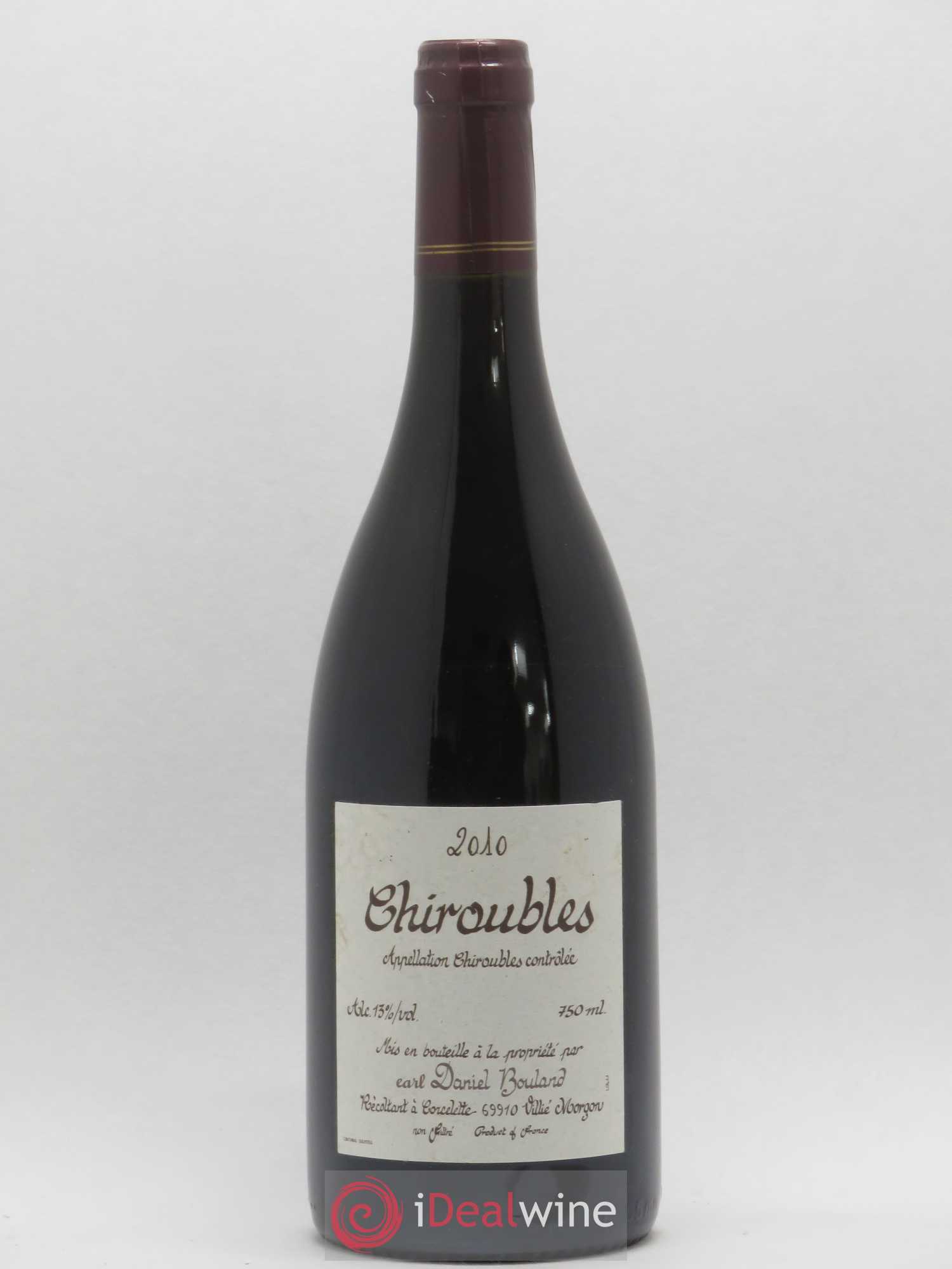 Chiroubles Daniel Bouland (Domaine) 2010 - Lot de 1 bouteille - 0