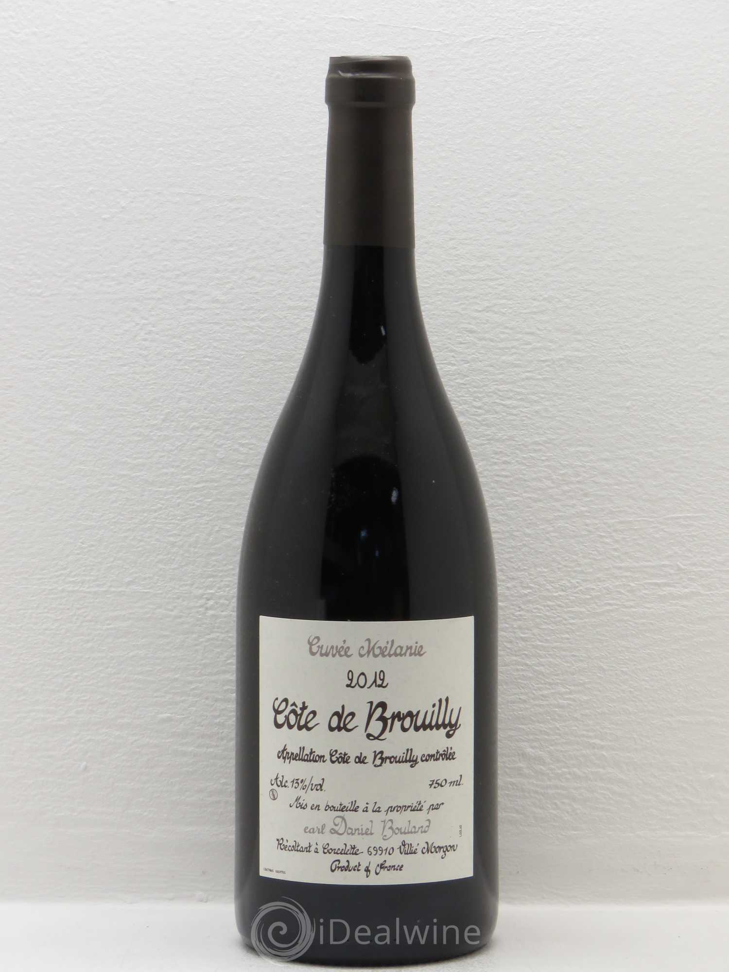 Côte de Brouilly Cuvée Mélanie Daniel Bouland 2012 - Posten von 1 Flasche - 0