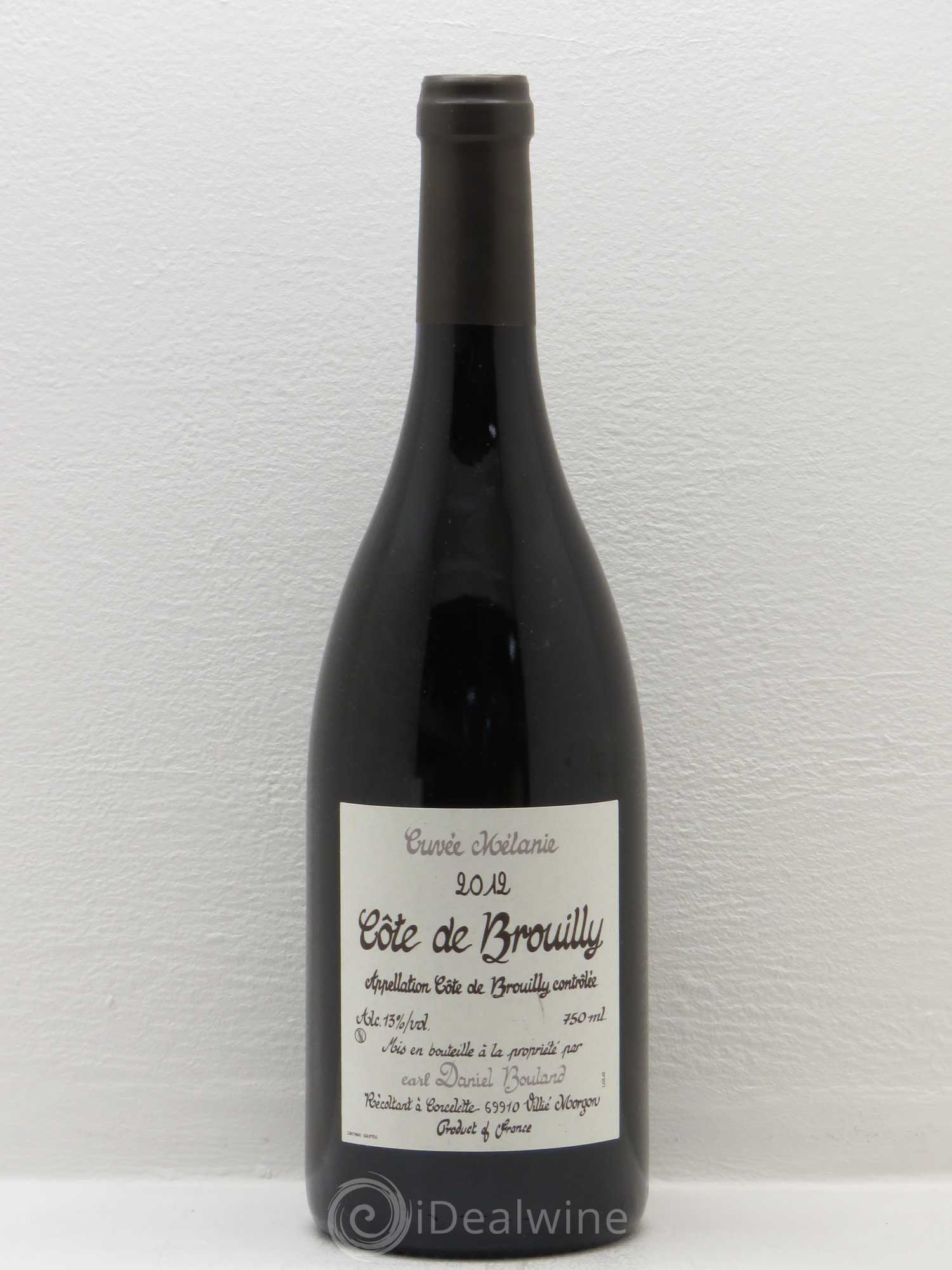 Côte de Brouilly Cuvée Mélanie Daniel Bouland 2012 - Posten von 1 Flasche - 0