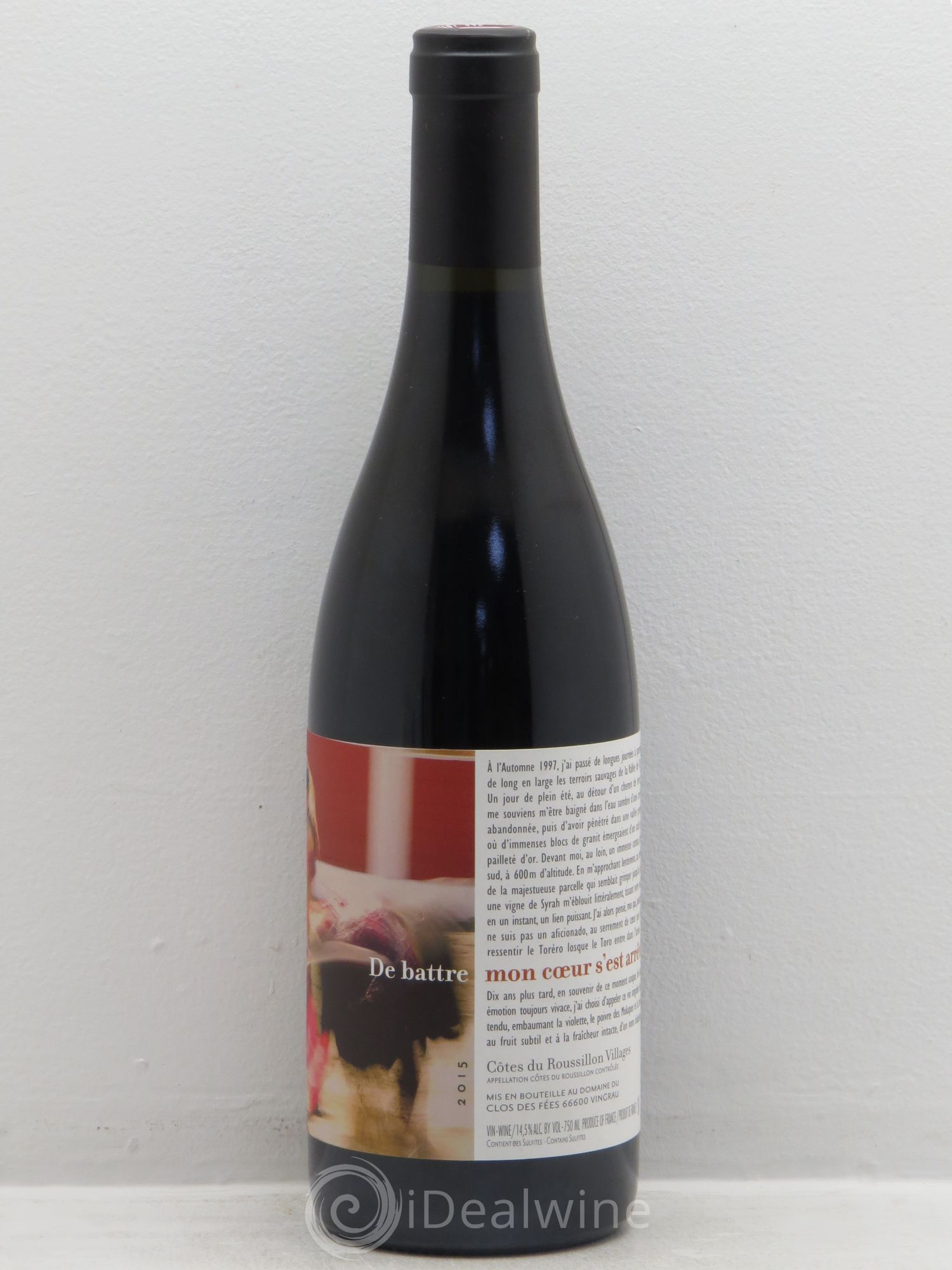 Côtes Catalanes (Anciennement Côtes du Roussillon) Clos des Fées De battre mon coeur s'est arrêté Hervé Bizeul (sans prix de réserve) 2015 - Lot de 1 bouteille - 0