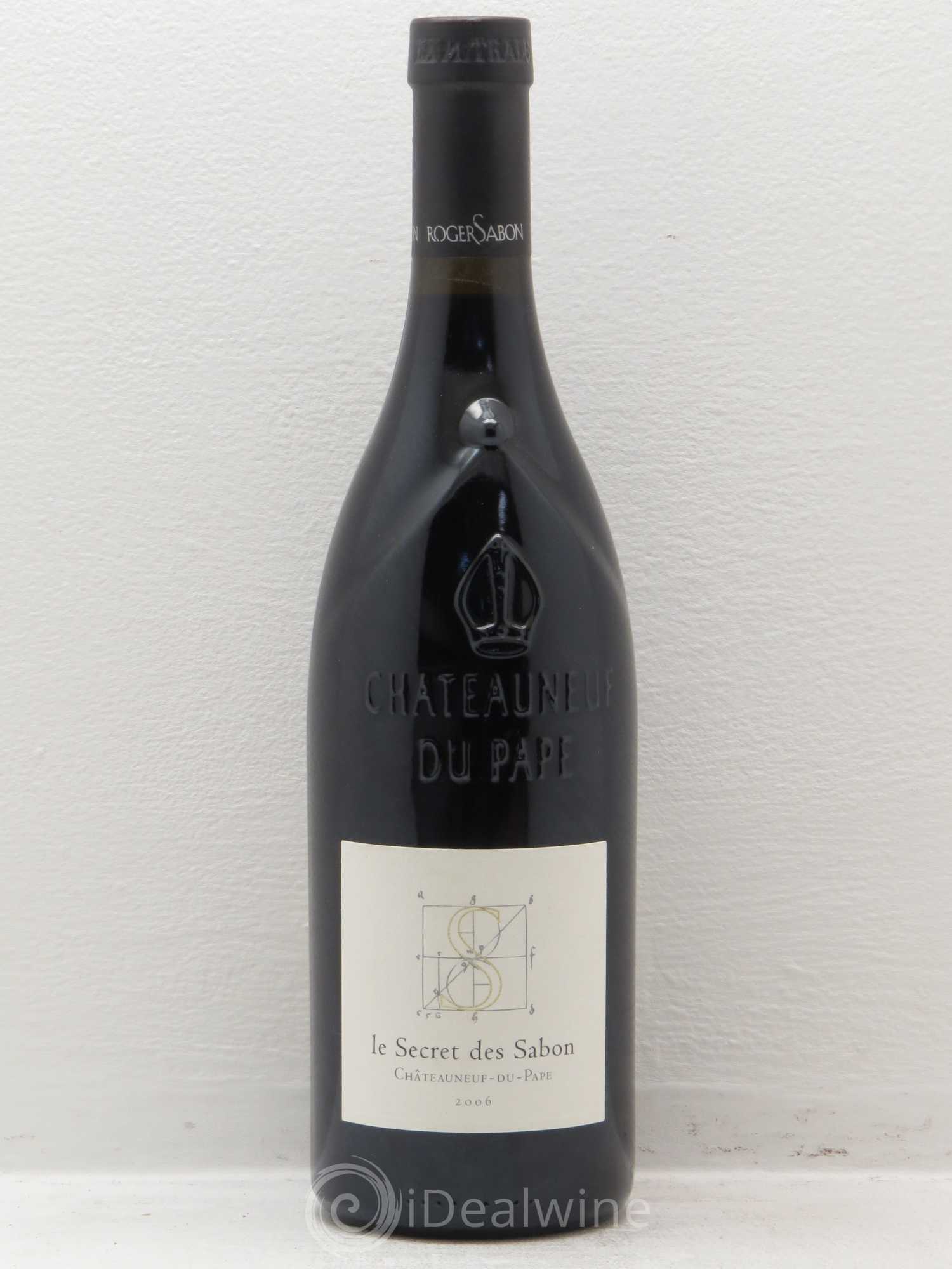 Châteauneuf-du-Pape Le Secret des Sabon Domaine Roger Sabon 2006 - Lot de 1 bouteille - 0