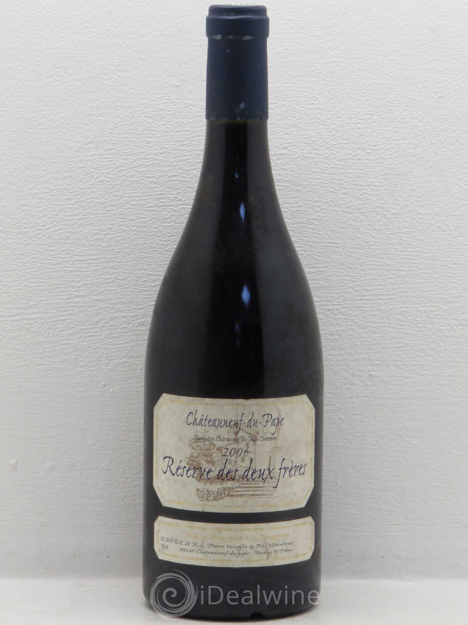 Châteauneuf-du-Pape Réserve des 2 frères Pierre Usseglio & Fils (sans prix de réserve) 2006 - Lot de 1 bouteille - 0