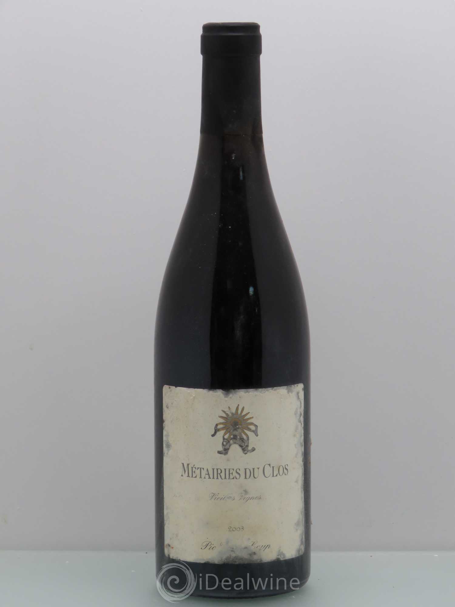 Pic Saint-Loup Les Métairies du Clos Vieilles Vignes Christophe Peyrus et Françoise Julien Vieilles Vignes 2003 - Lot de 1 bouteille - 0