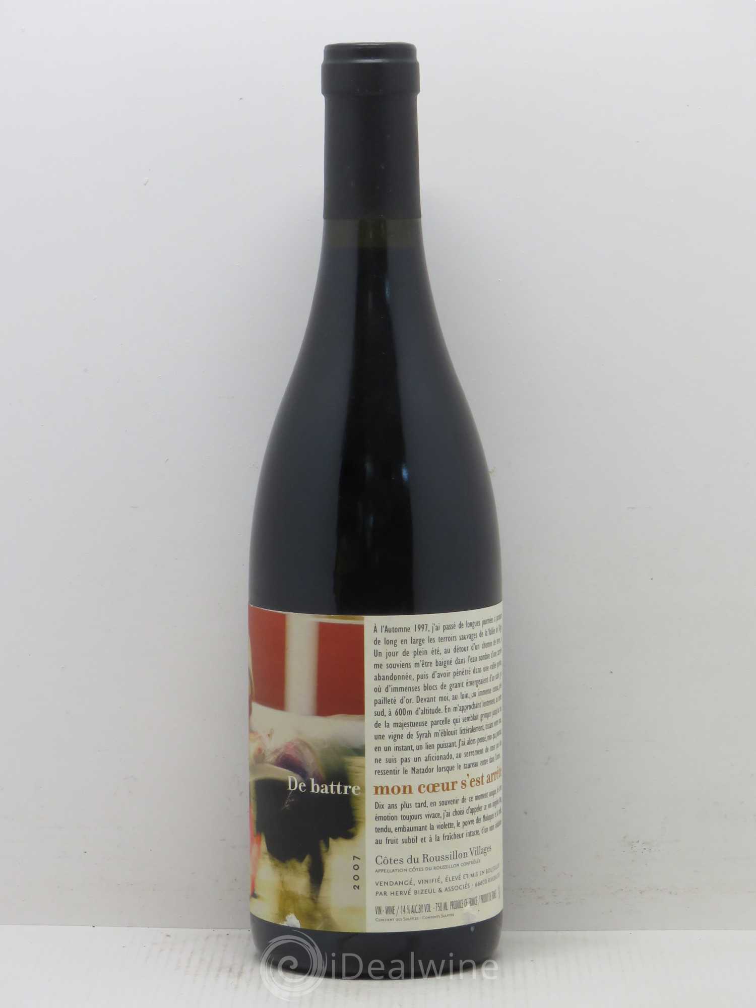 Côtes Catalanes (Anciennement Côtes du Roussillon) Clos des Fées De battre mon coeur s'est arrêté Hervé Bizeul (sans prix de réserve) 2007 - Lot de 1 bouteille - 0