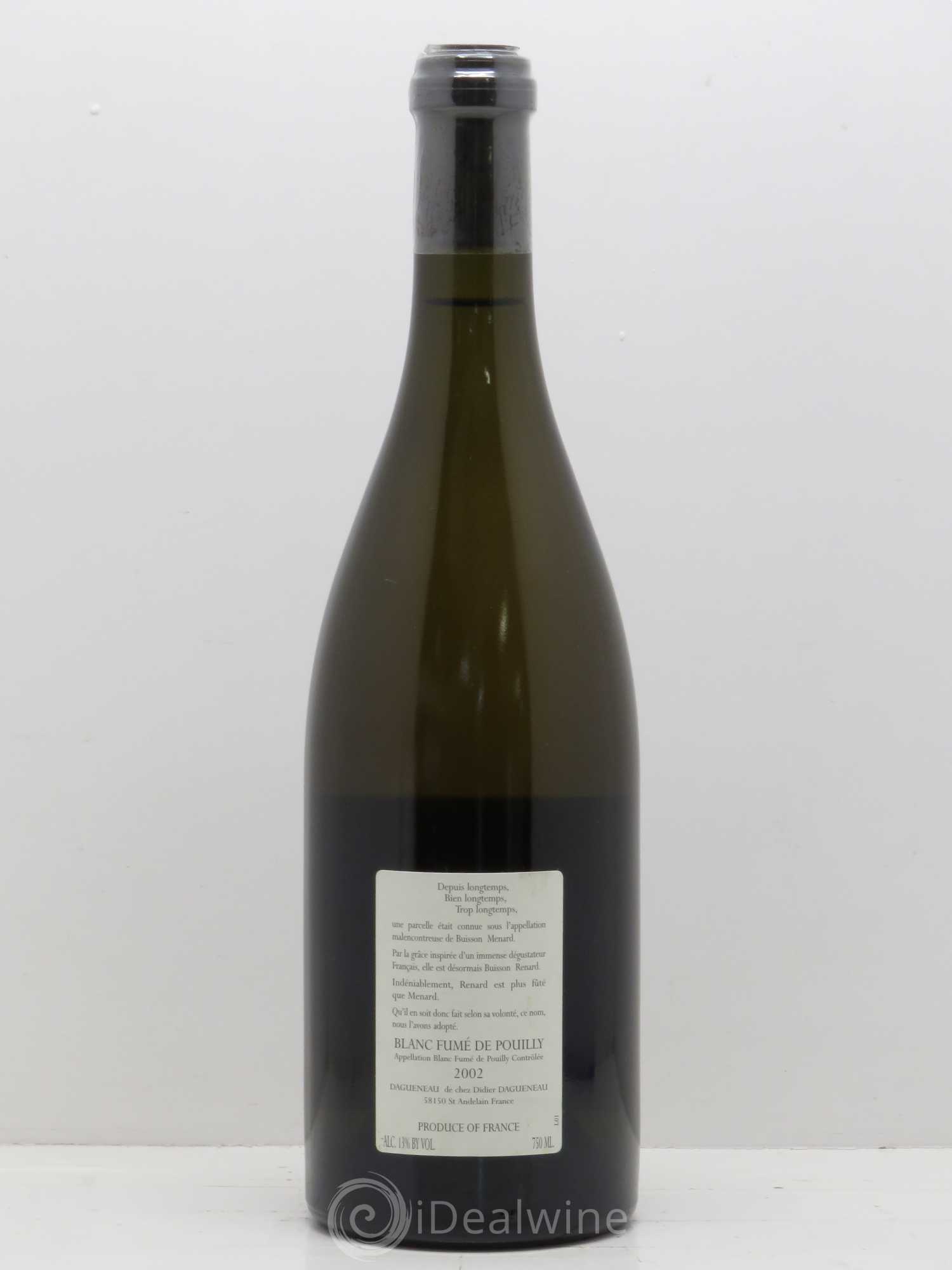 Vin de France (anciennement Pouilly-Fumé) Buisson Renard Dagueneau (Domaine Didier - Louis-Benjamin) 2002 - Lot de 1 bouteille - 1