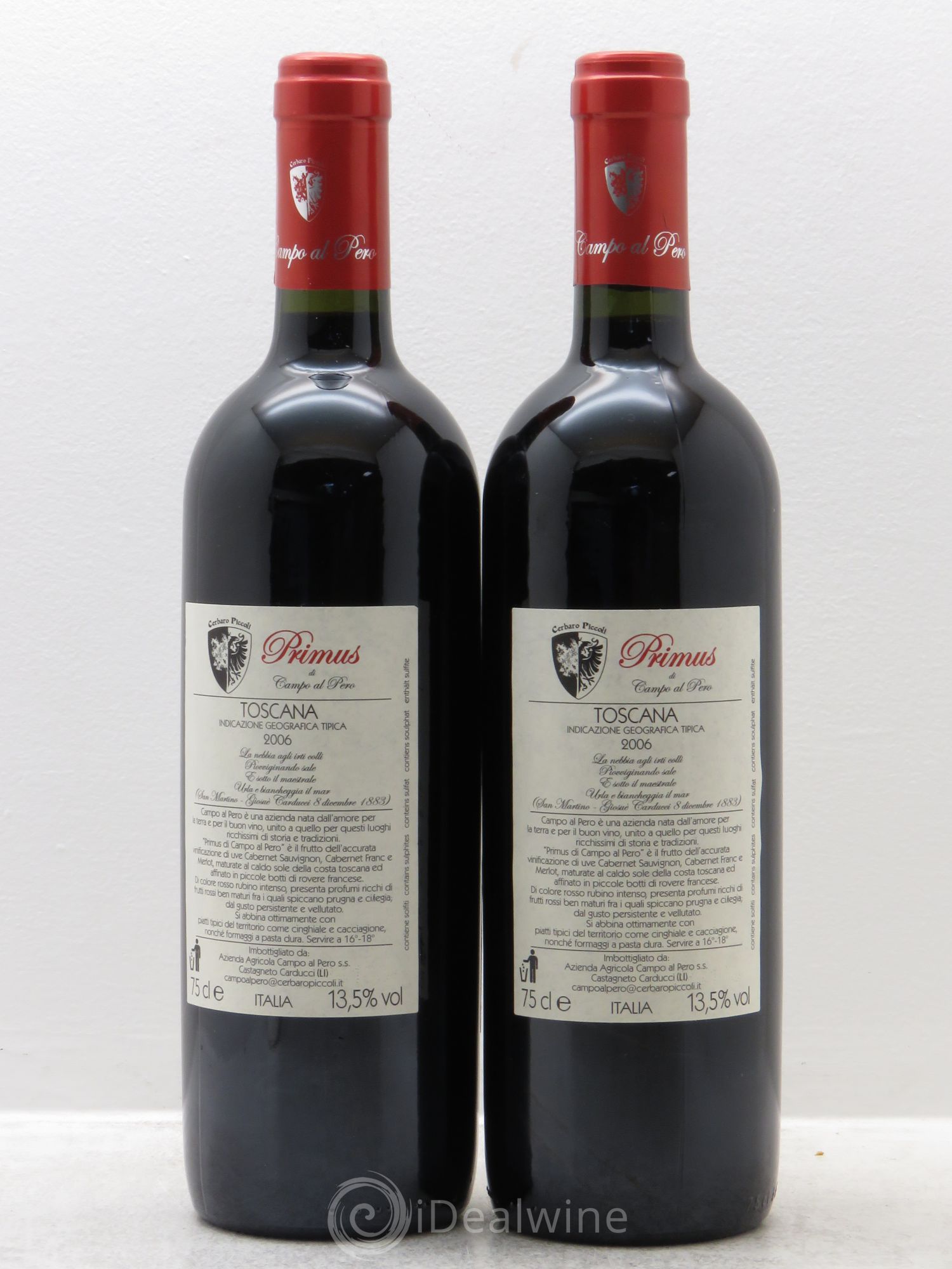 Toscana IGT Primus IGT Bolgheri Campo al Pero Prima Annata (sans prix de réserve) 2006 - Posten von 2 Flaschen - 1