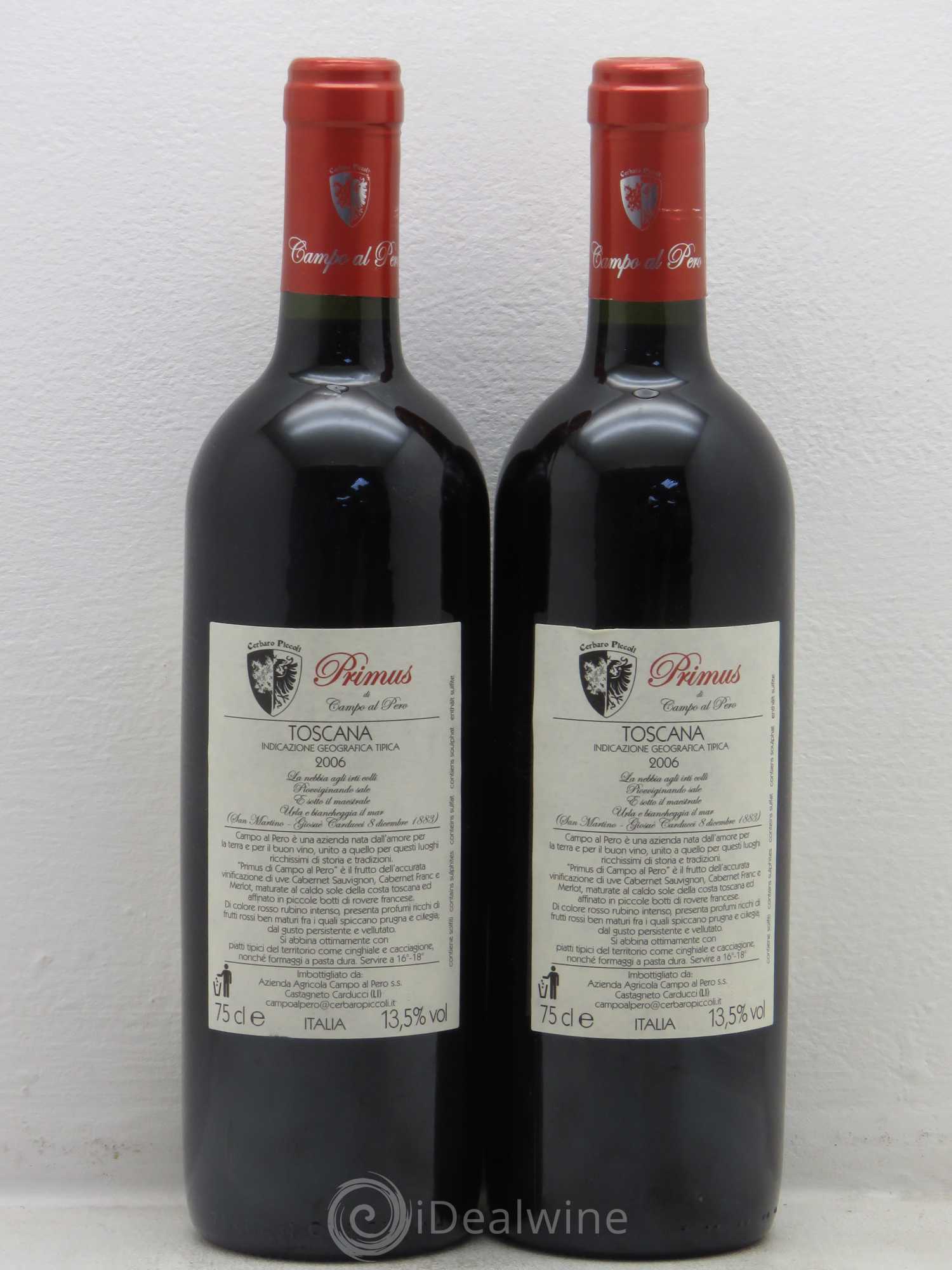 Bolgheri DOC Toscane Primus Igt Campo Al Pero Prima Annata (sans prix de reserve) 2006 - Posten von 2 Flaschen - 1