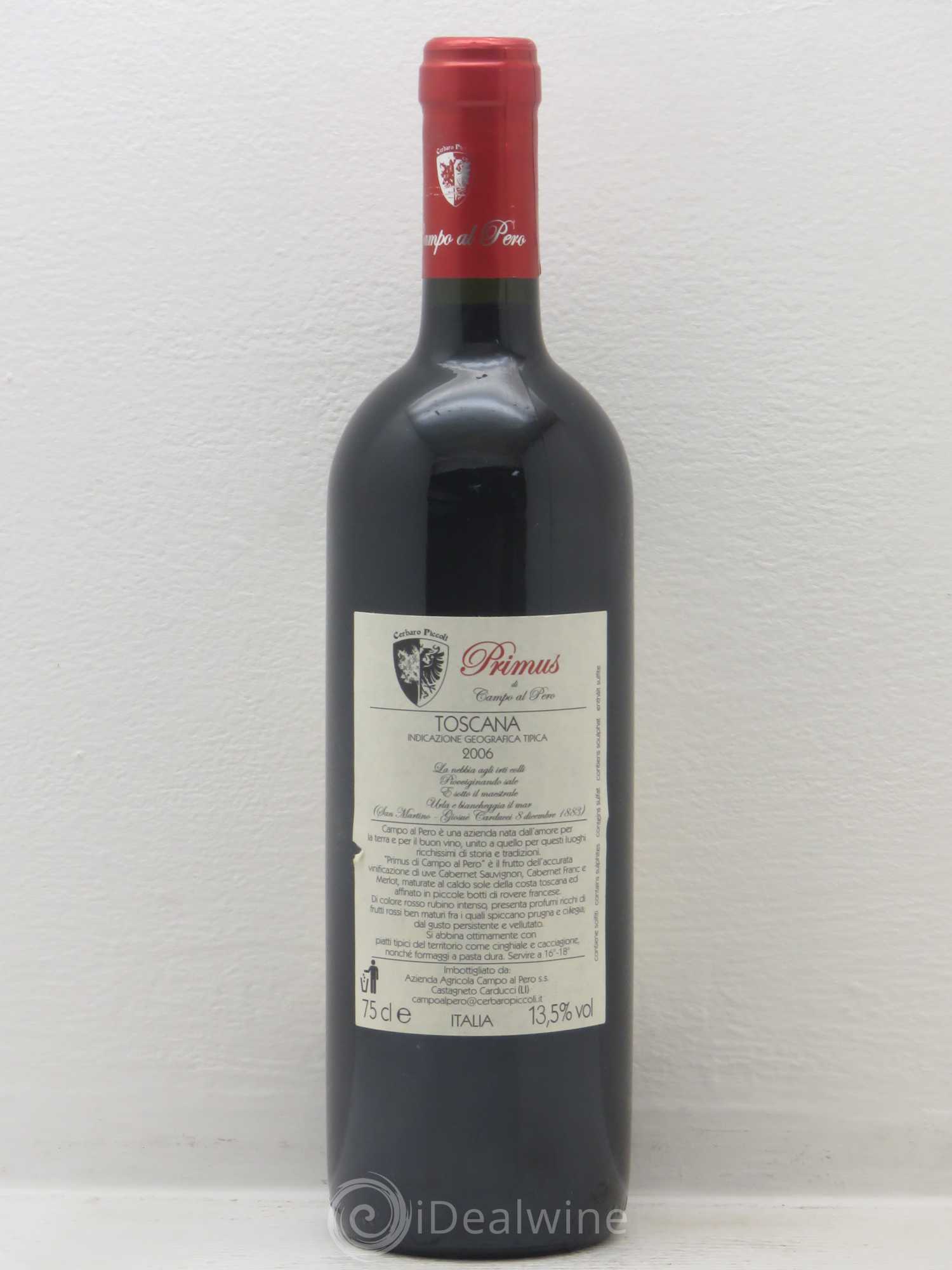 Toscana IGT Primus Campo Al Pero Toscane IGT(sans prix de reserve) 2006 - Posten von 1 Flasche - 1