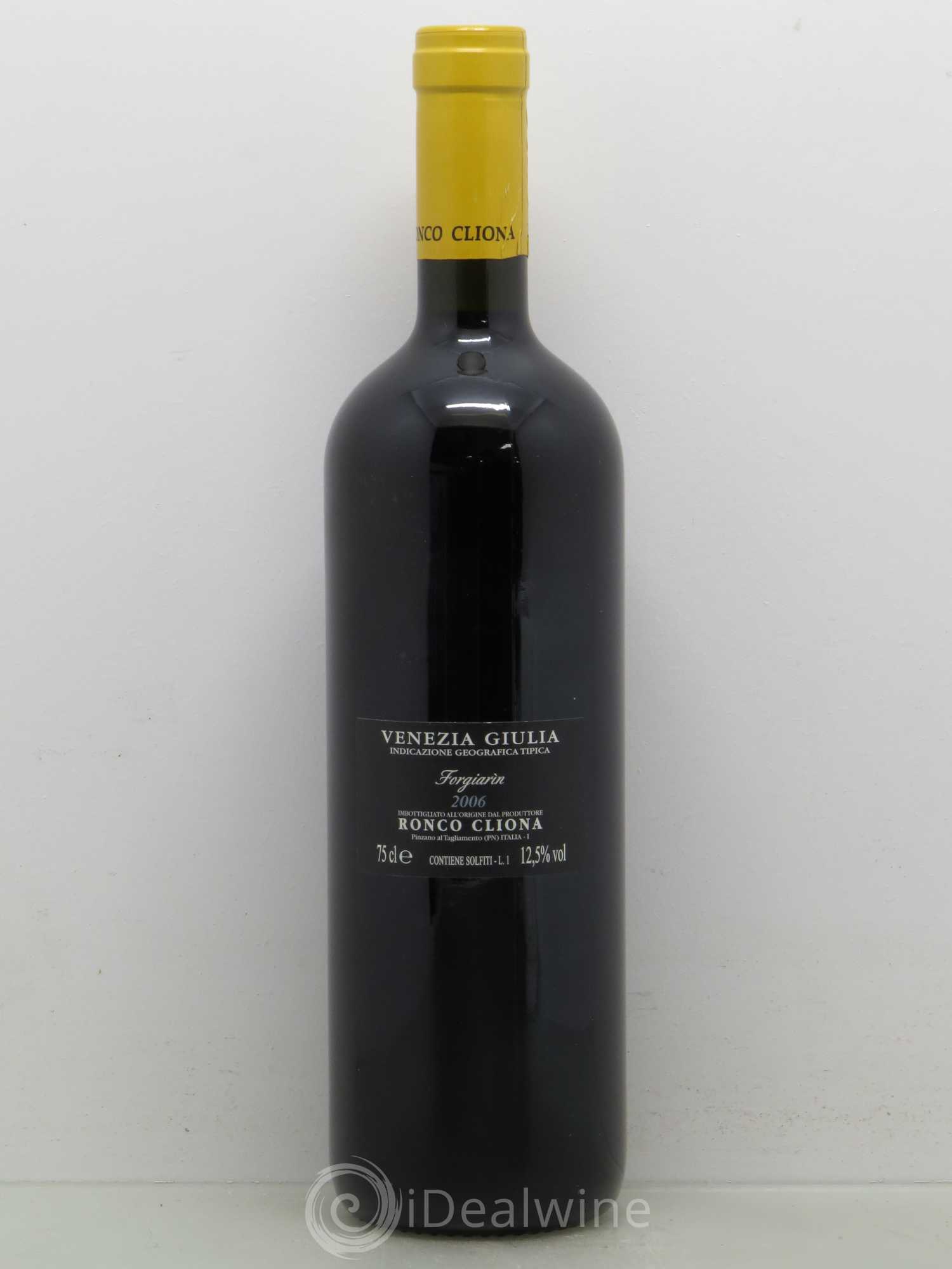Italie Ronco Cliona Forgiarin Venezia Guilia IGT (sans prix de réserve) 2006 - Posten von 1 Flasche - 1