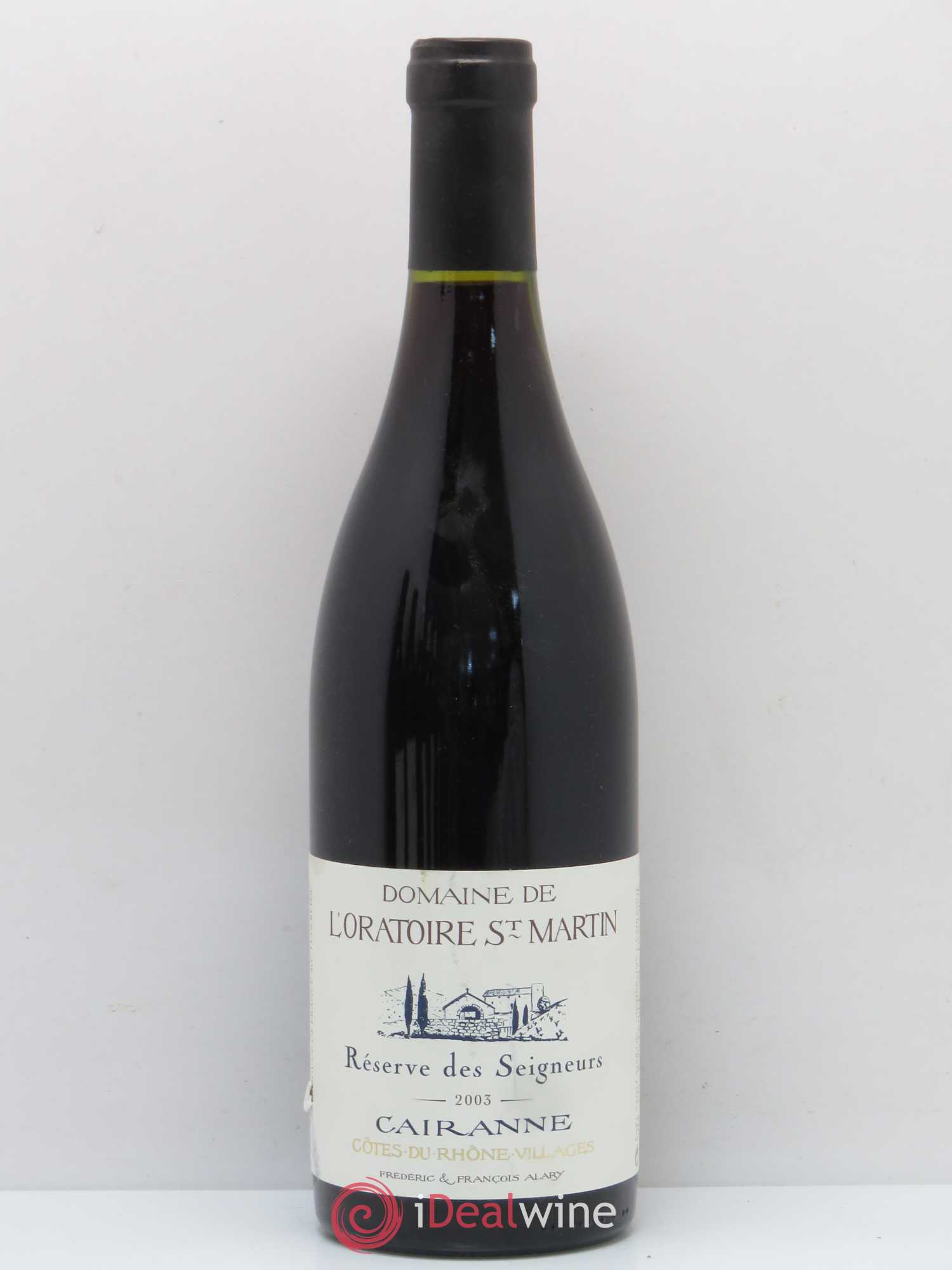 Cairanne Réserve des Seigneurs Oratoire Saint-Martin - Frédéric et François Alary (sans prix de réserve) 2003 - Lot de 1 bouteille - 0