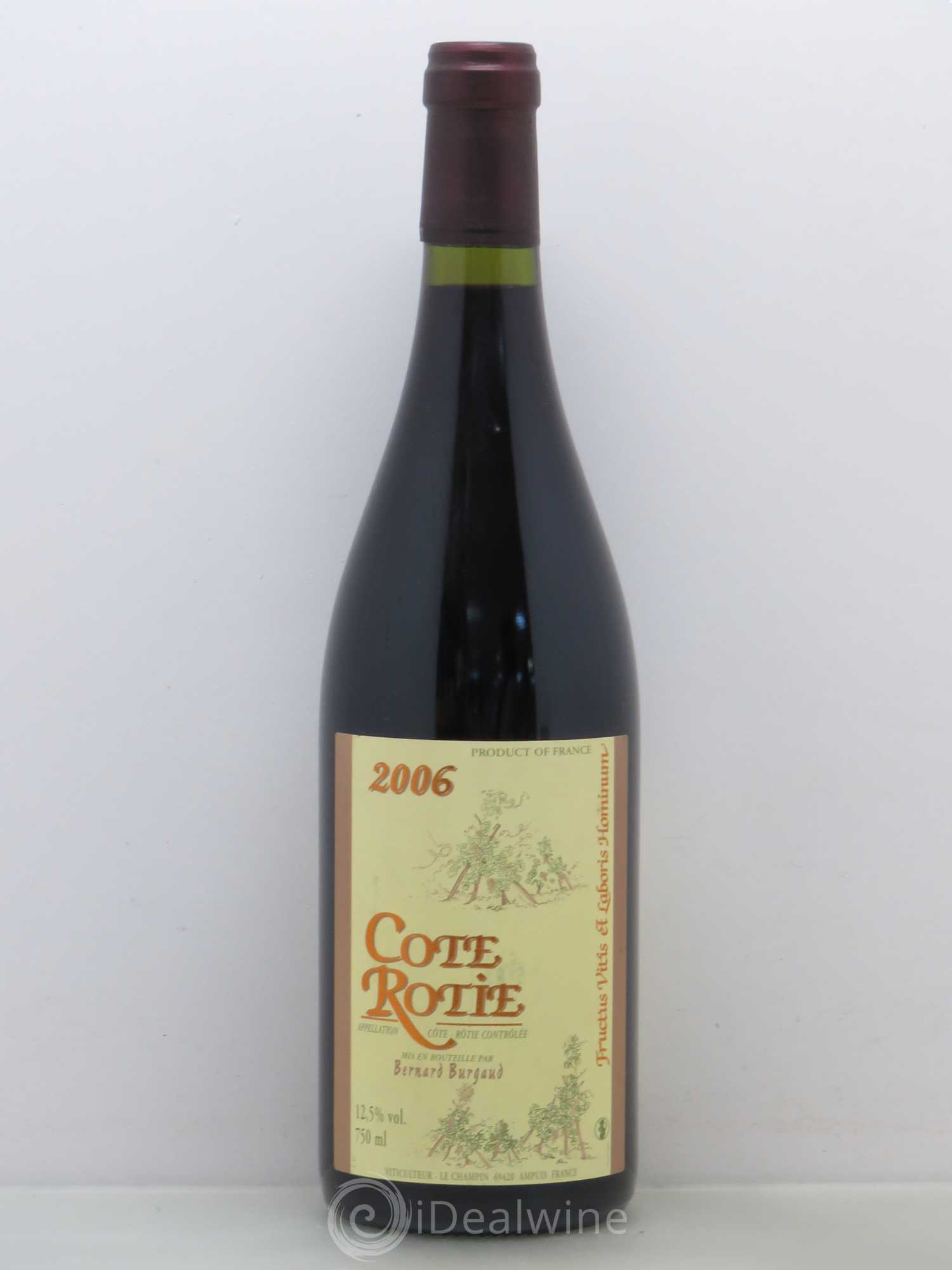 Côte-Rôtie Bernard Burgaud (sans prix de réserve) 2006 - Lot de 1 bouteille - 0