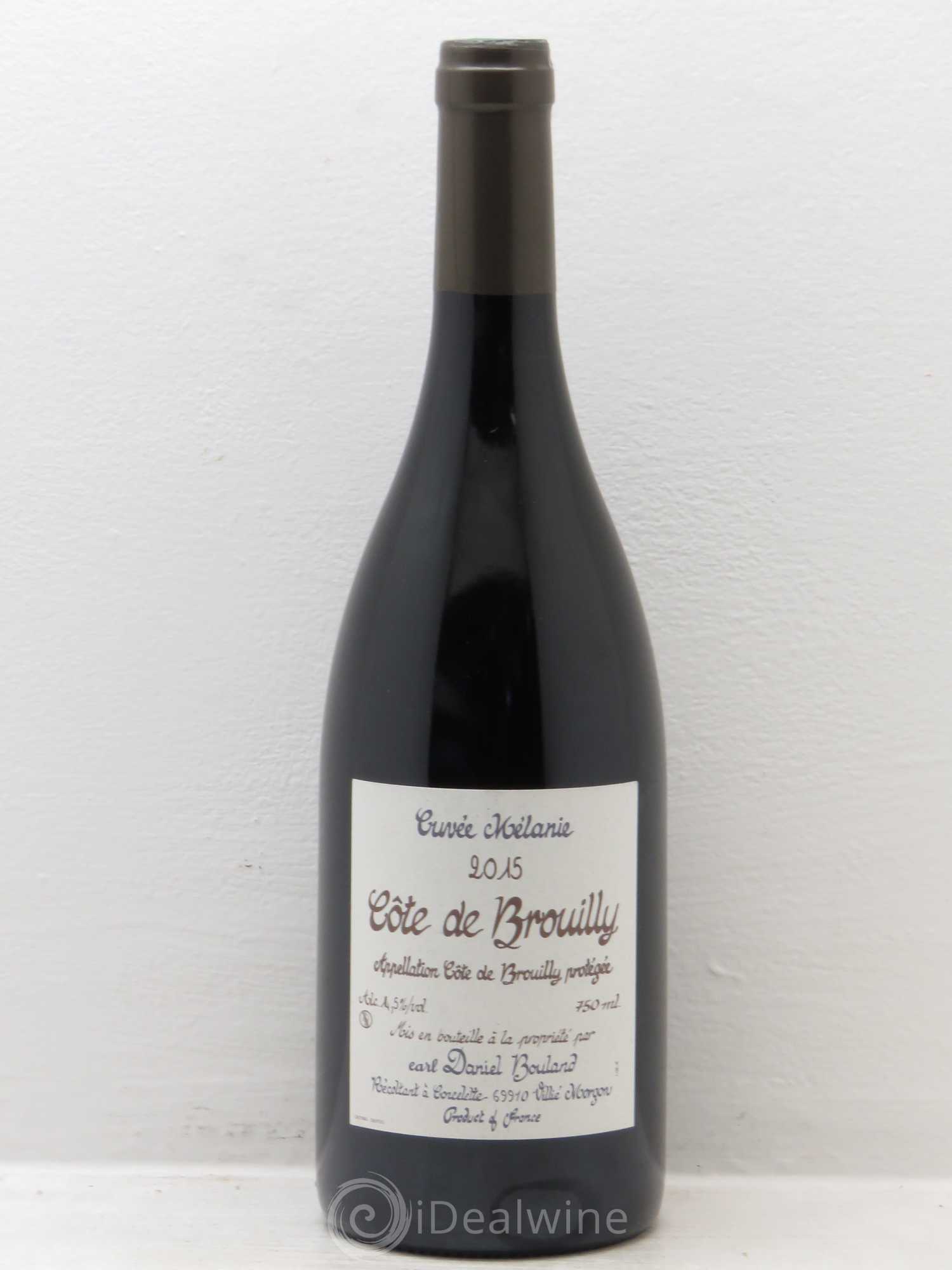 Côte de Brouilly Cuvée Mélanie Daniel Bouland 2015 - Posten von 1 Flasche - 0