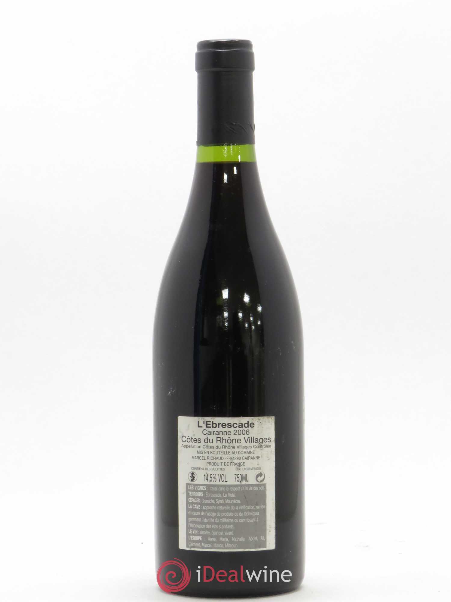 Cairanne Ebrescade Marcel Richaud 2006 - Lot de 1 bouteille - 1