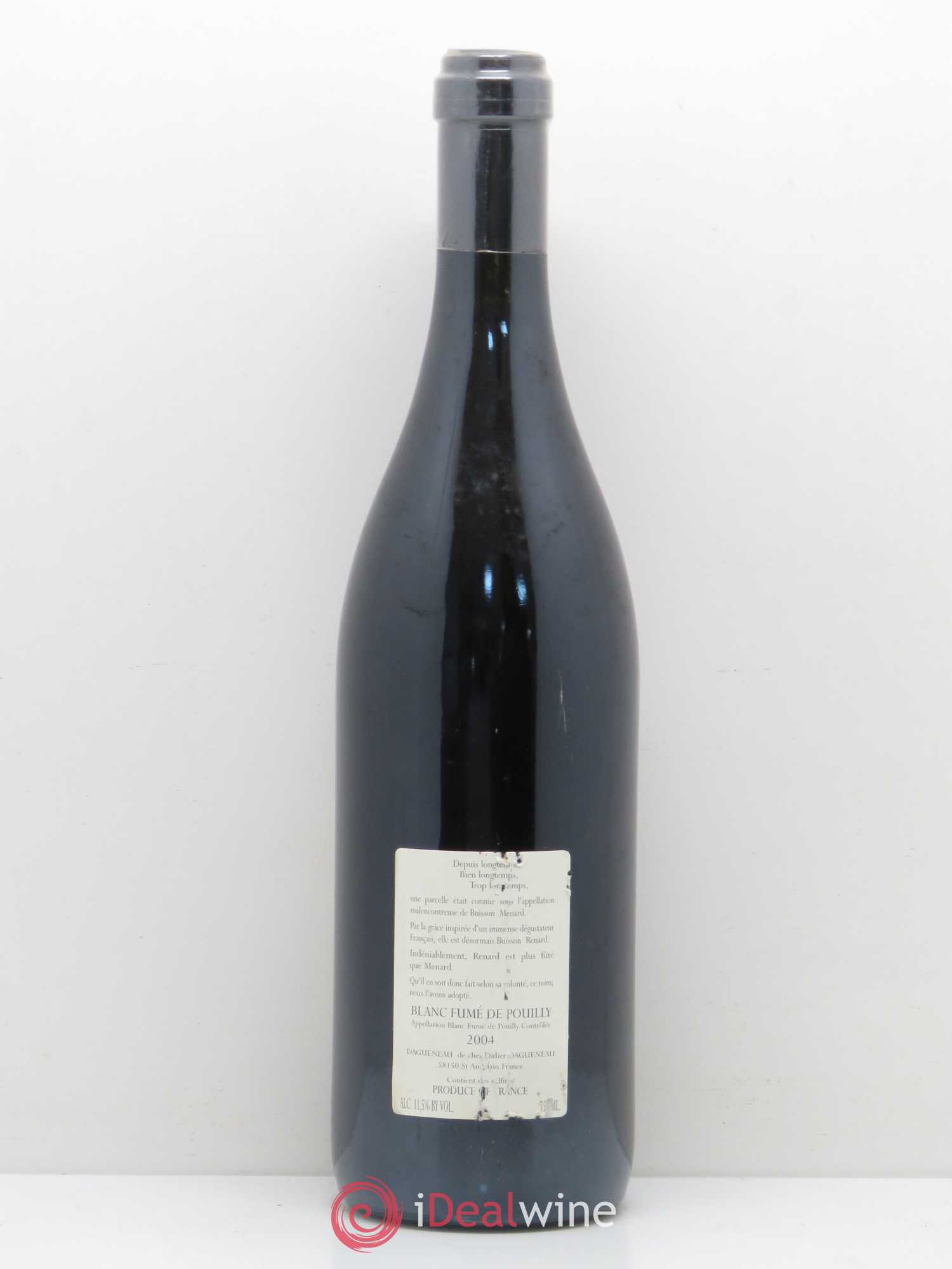 Vin de France (anciennement Pouilly-Fumé) Buisson Renard Dagueneau (Domaine Didier - Louis-Benjamin) 2004 - Lot de 1 bouteille - 1