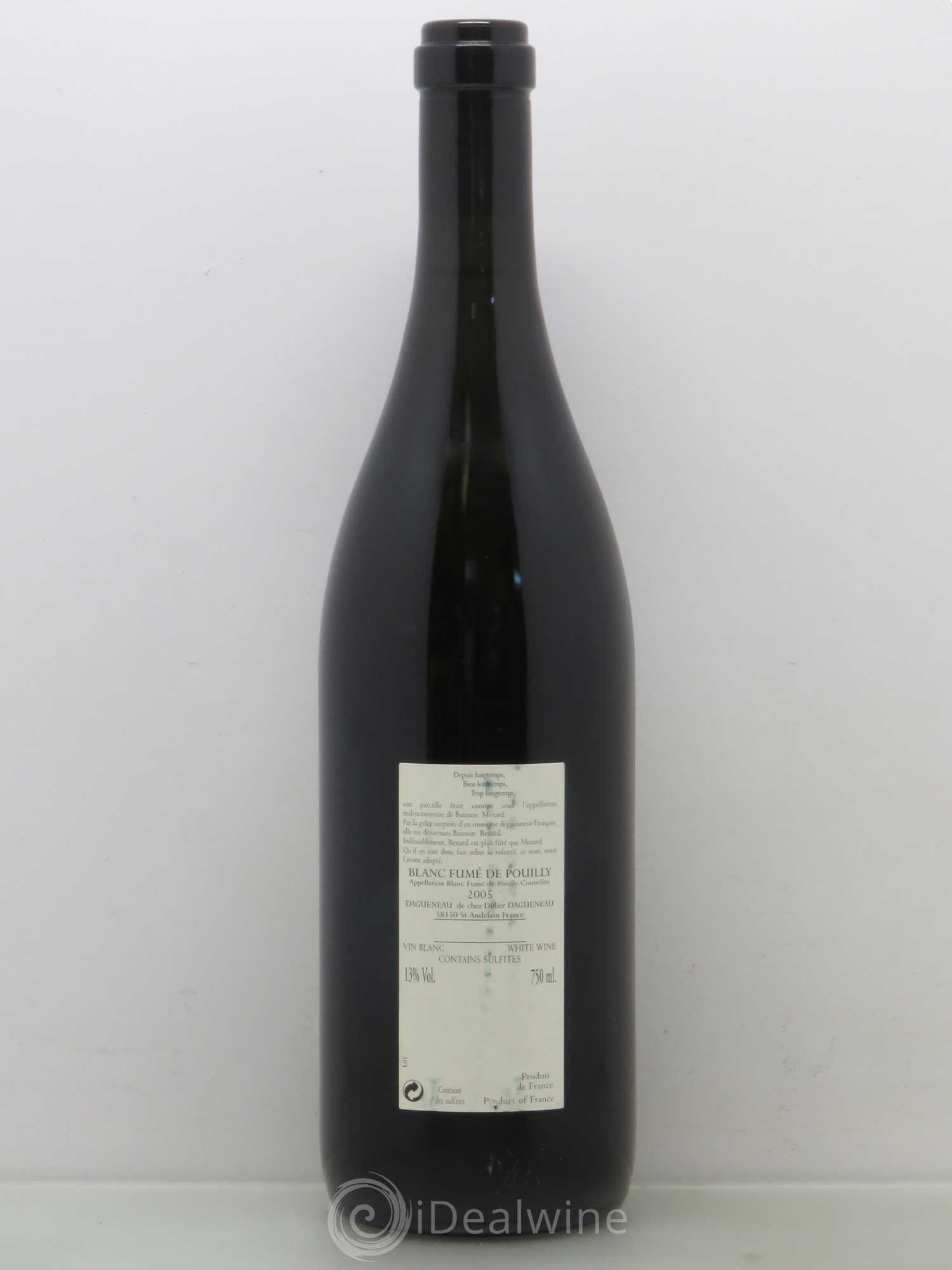 Vin de France (anciennement Pouilly-Fumé) Buisson Renard Dagueneau (Domaine Didier - Louis-Benjamin) 2005 - Lot de 1 bouteille - 1