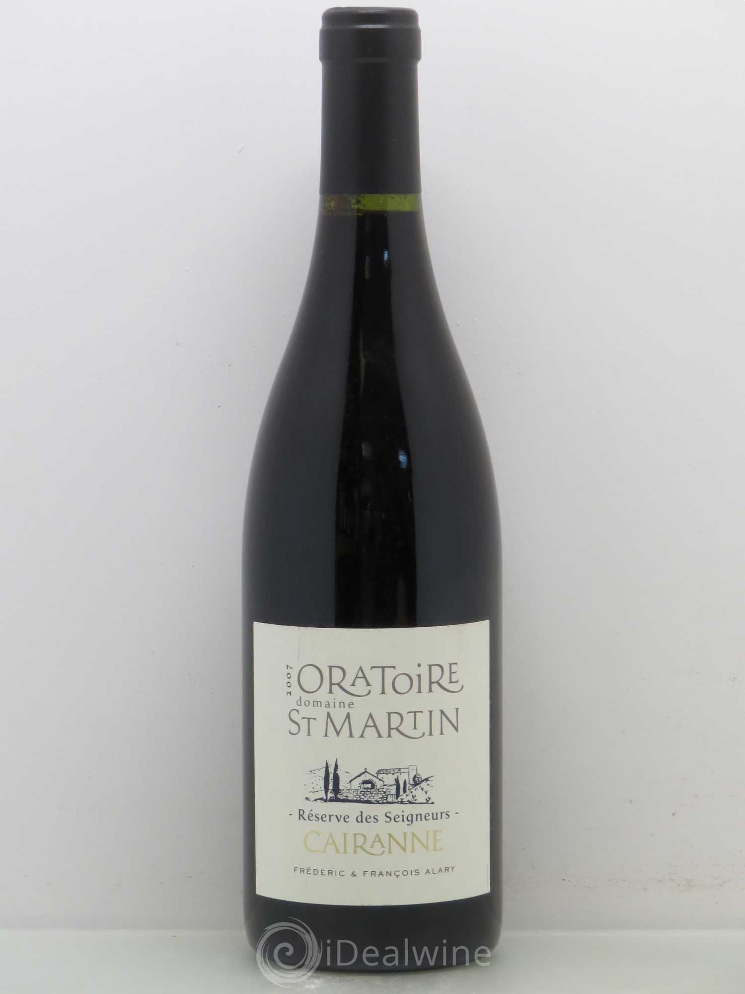 Cairanne Réserve des Seigneurs Oratoire Saint-Martin - Frédéric et François Alary 2007 - Lot de 1 bouteille - 0