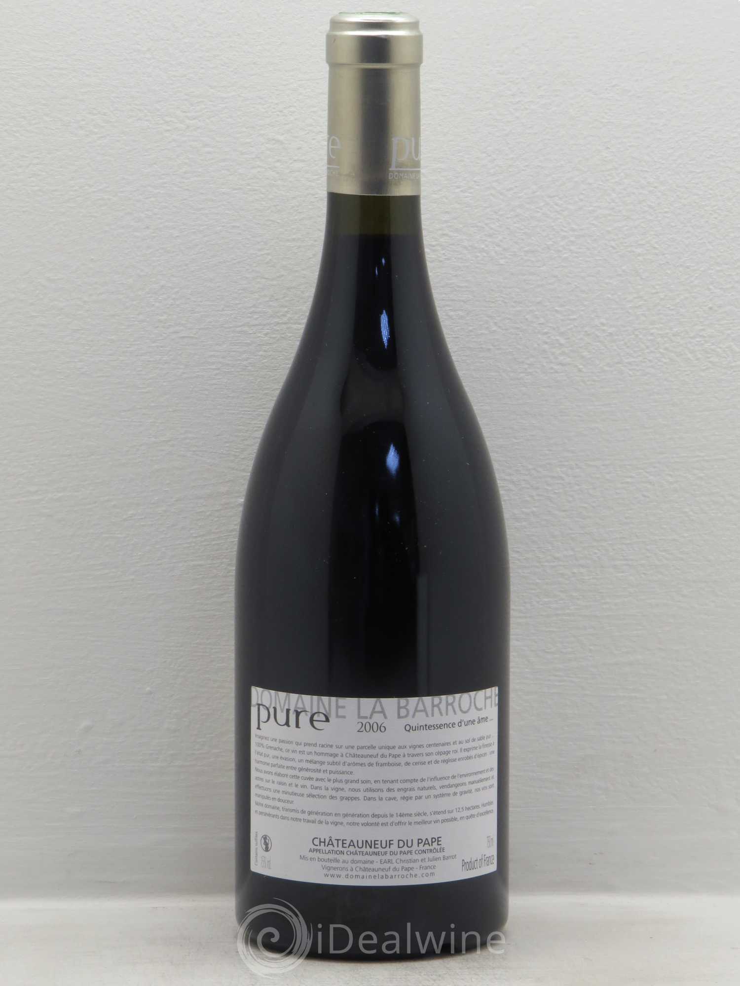 Châteauneuf-du-Pape Cuvée Pure Domaine La Barroche 2006 - Lot de 1 bouteille - 1
