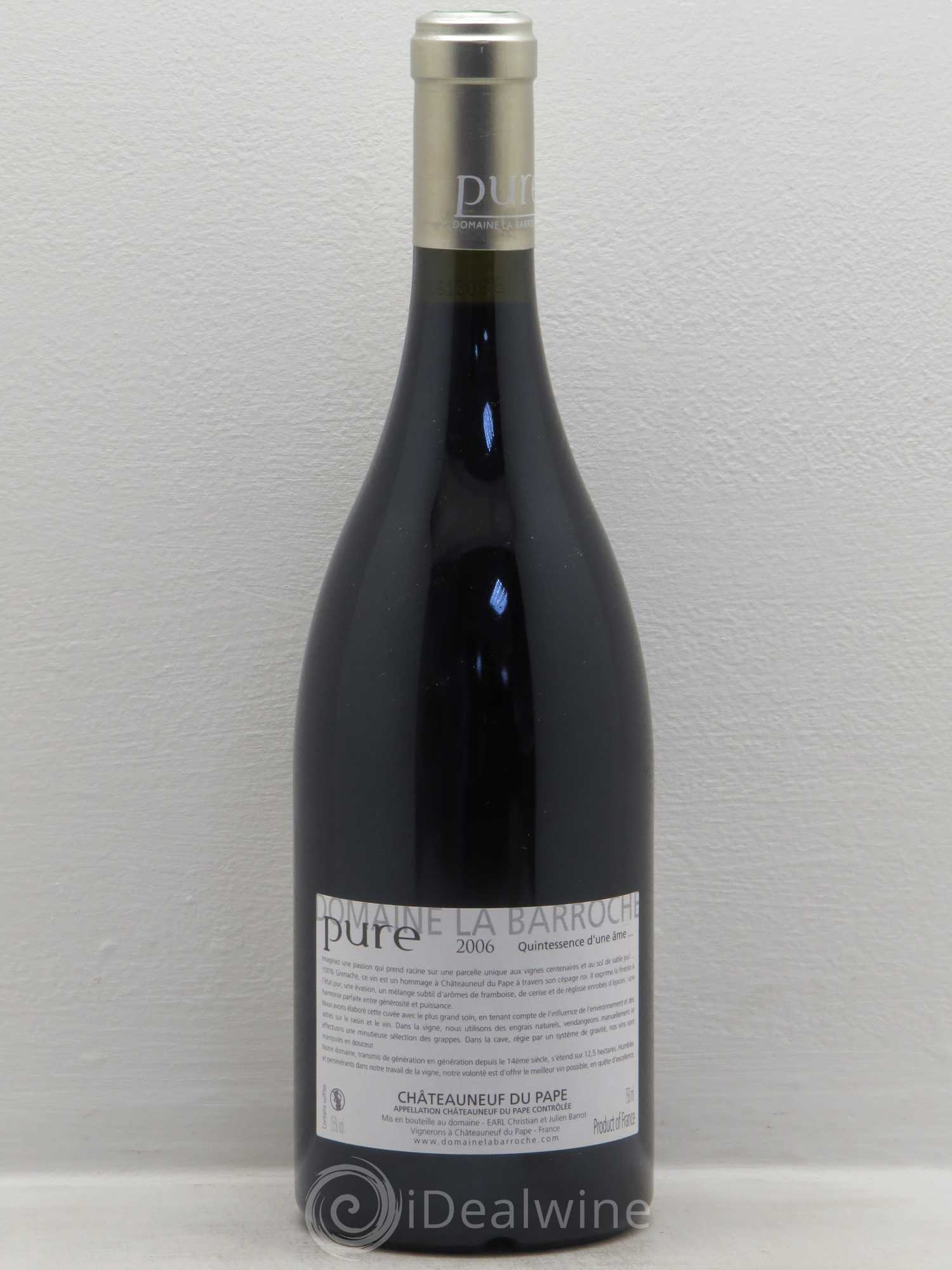 Châteauneuf-du-Pape Cuvée Pure Domaine La Barroche 2006 - Lot de 1 bouteille - 1