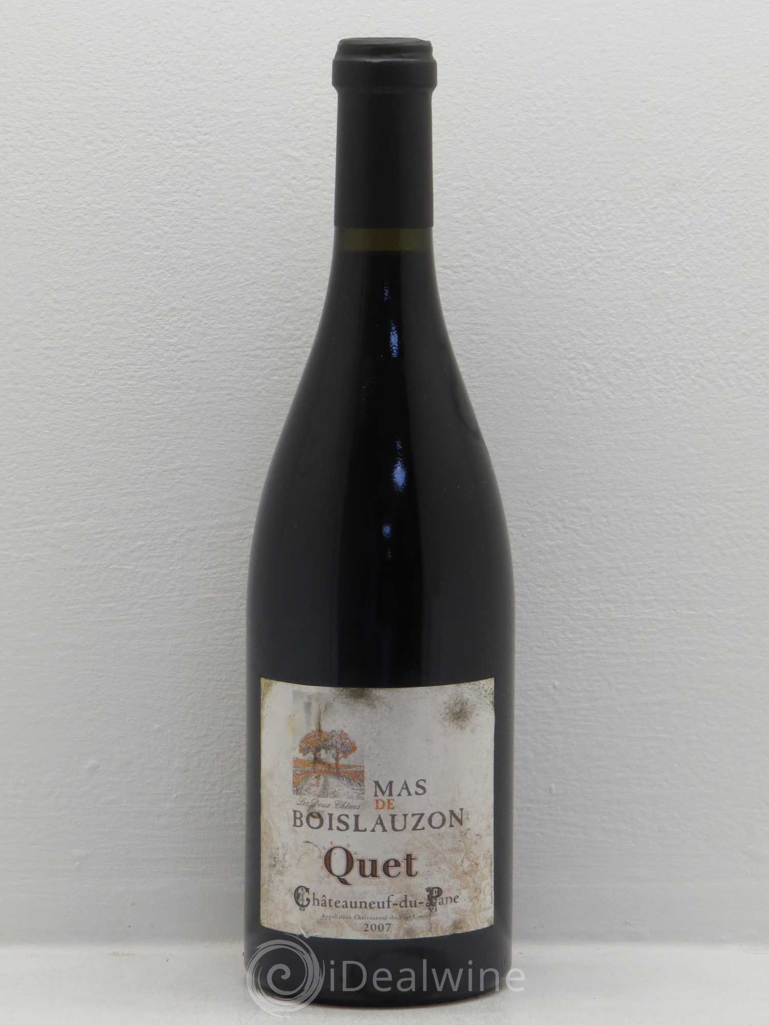 Châteauneuf-du-Pape Mas de Boislauzon Cuvée du Quet Christine et Daniel Chaussy 2007 - Lot de 1 bouteille - 0