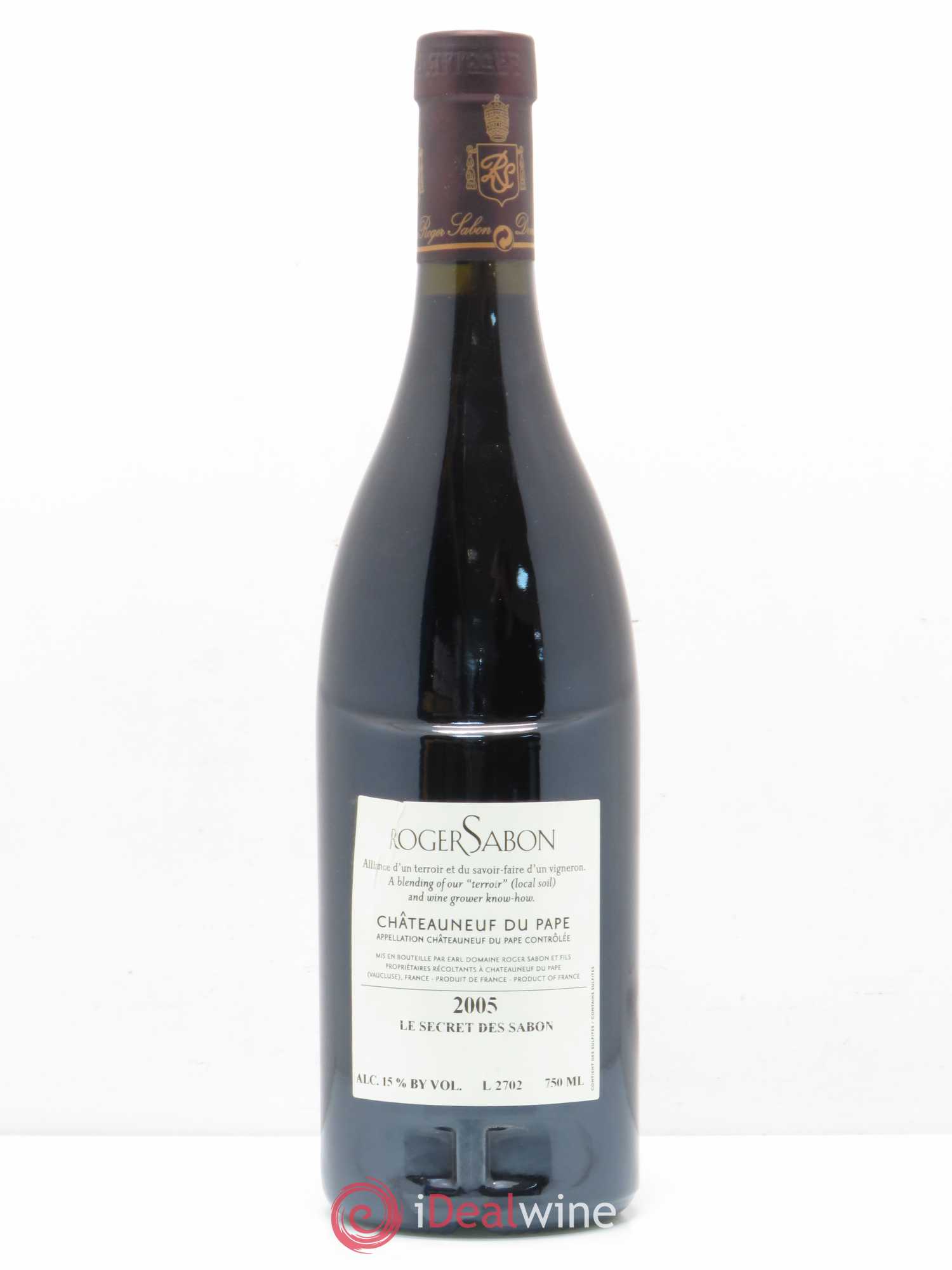 Châteauneuf-du-Pape Le Secret des Sabon Domaine Roger Sabon 2005 - Lot de 1 bouteille - 1