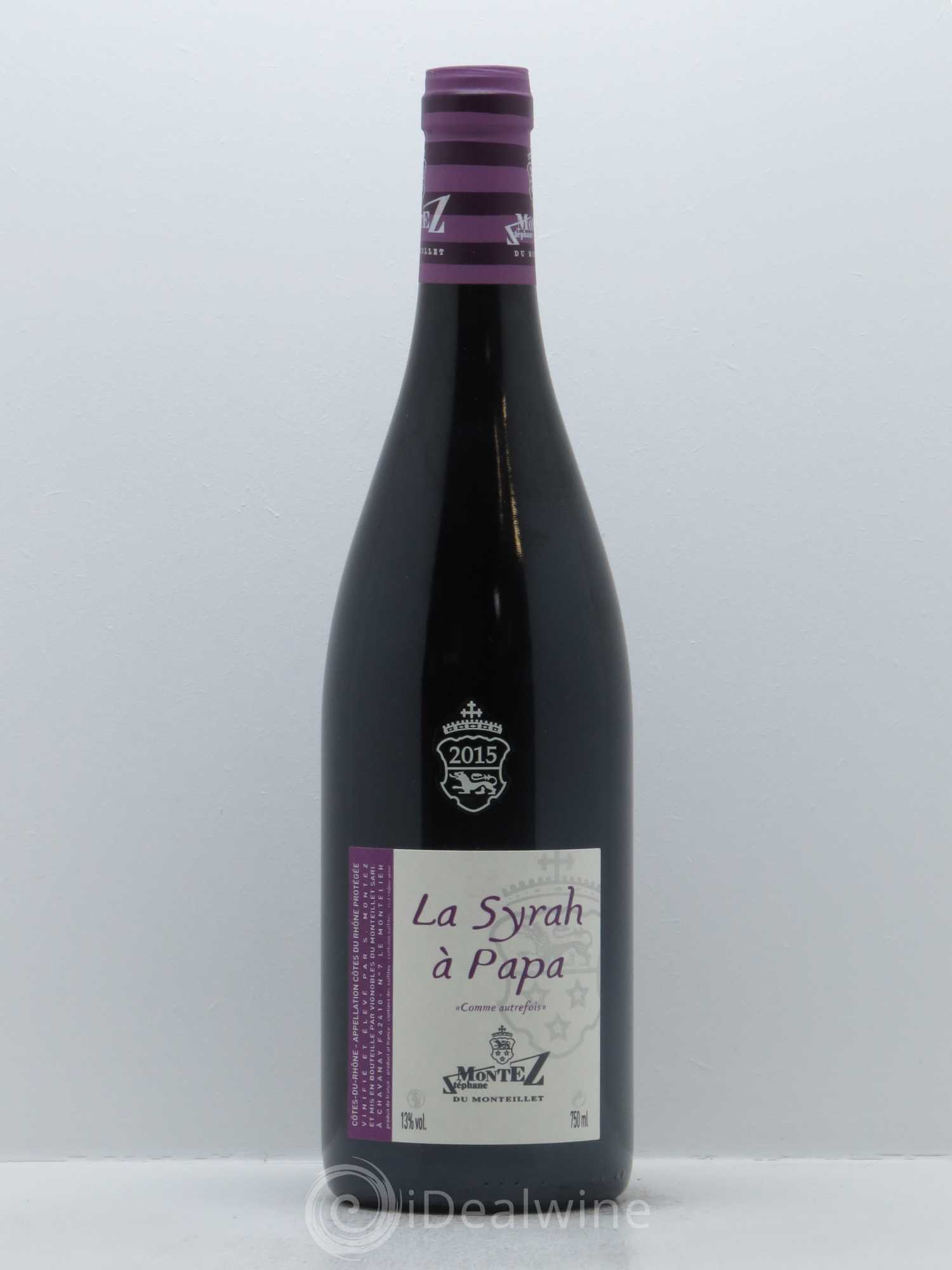 Vin de France La Syrah à Papa Monteillet (Domaine du) - Stéphane Montez 2015 - Lot de 1 bouteille - 0