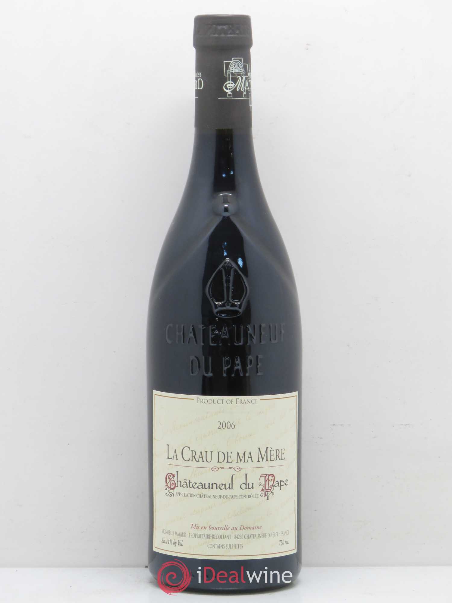 Châteauneuf-du-Pape La Crau de ma Mère Vignobles Mayard (sans prix de réserve) 2006 - Lot de 1 bouteille - 0
