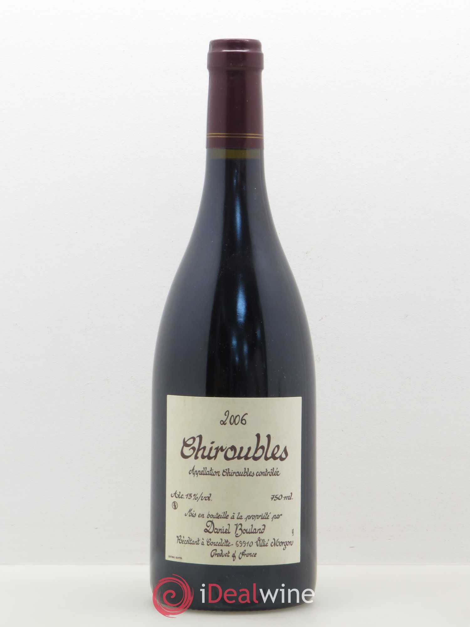 Chiroubles Daniel Bouland (Domaine) 2006 - Lot de 1 bouteille - 0