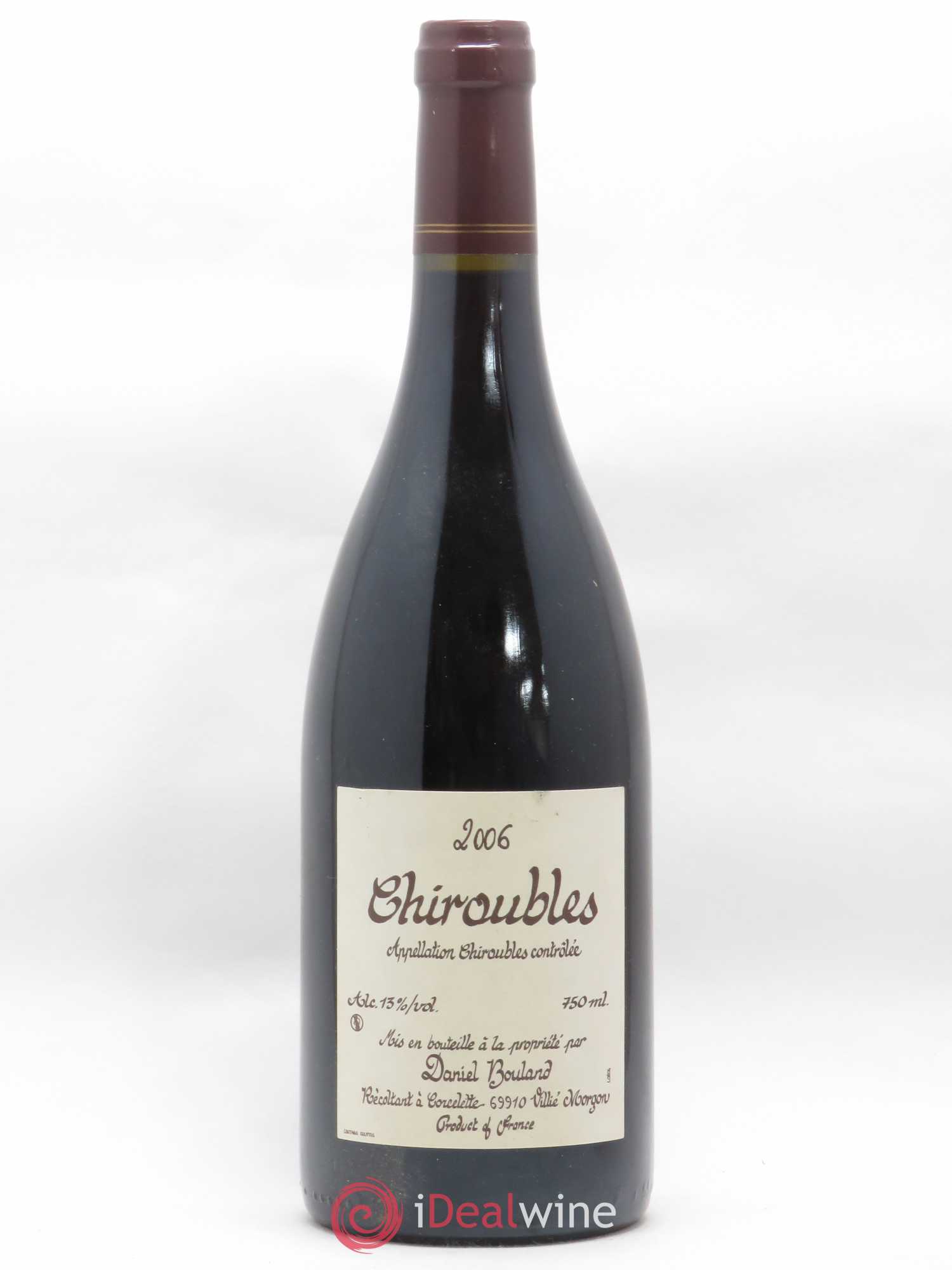 Chiroubles Daniel Bouland (Domaine) 2006 - Lot de 1 bouteille - 0