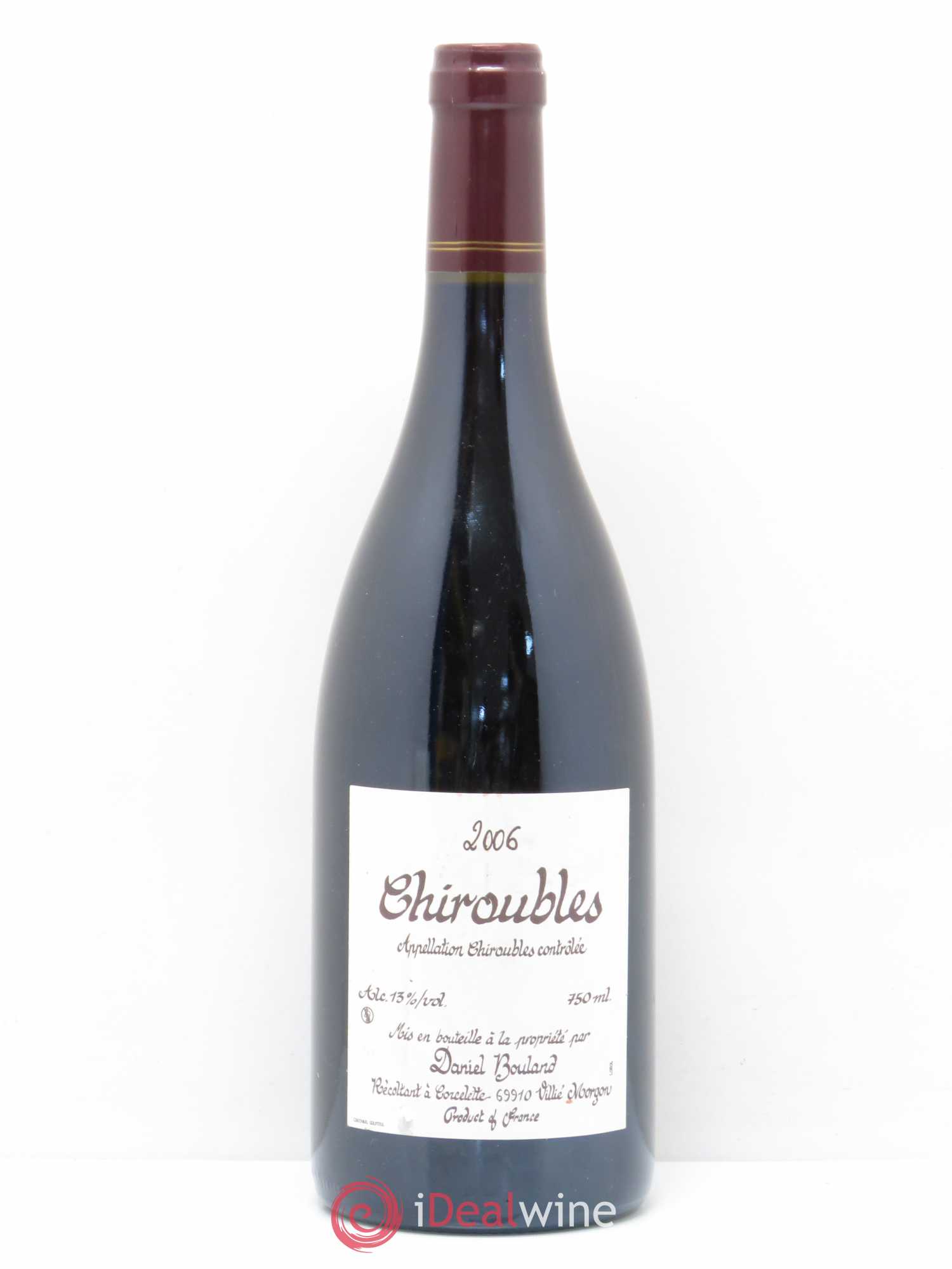 Chiroubles Daniel Bouland (Domaine) 2006 - Lot de 1 bouteille - 0