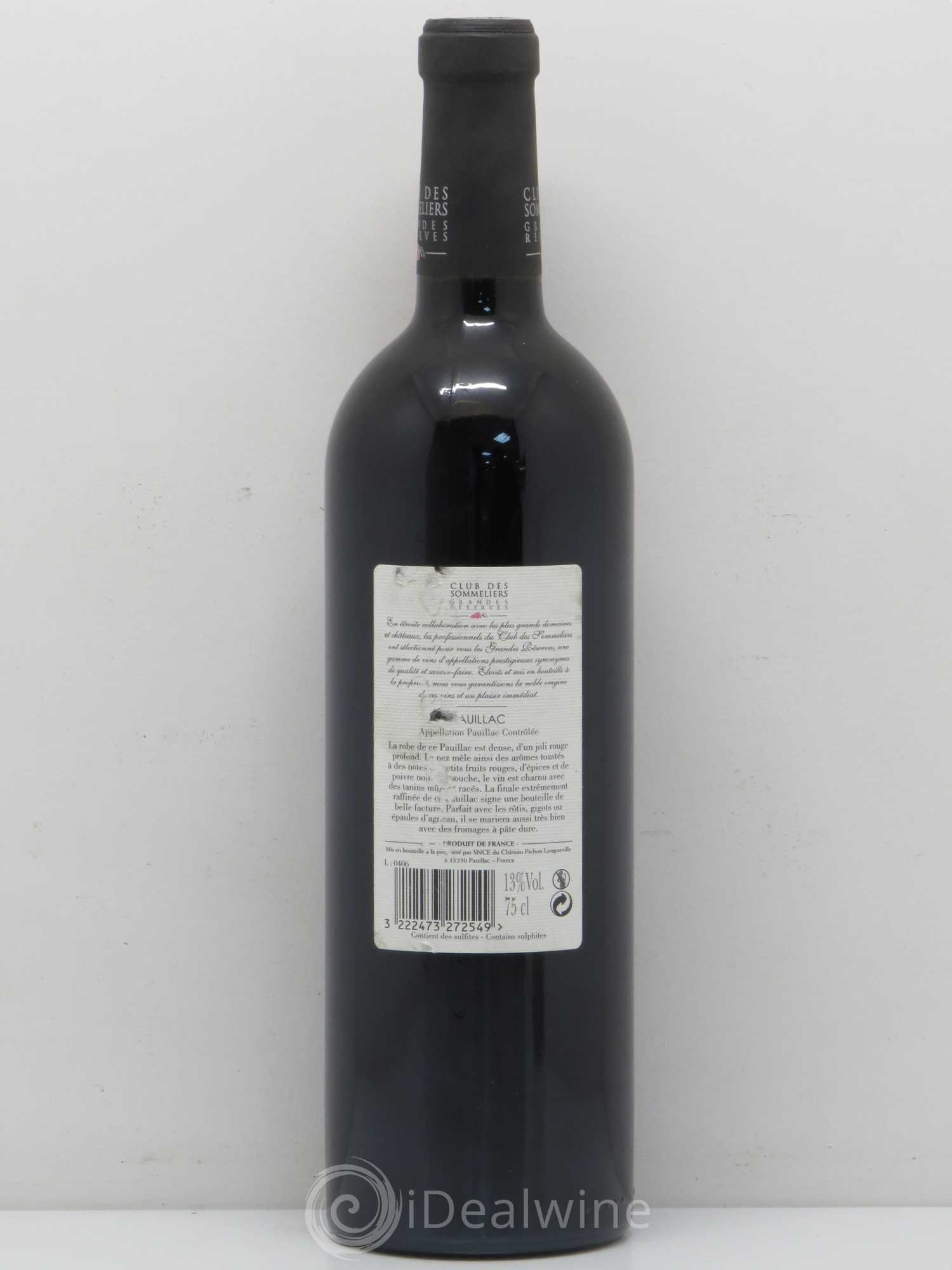Pauillac Grande réserve Club des sommeliers mis en bouteille par Pichon Longueville 2006 - Posten von 1 Flasche - 1