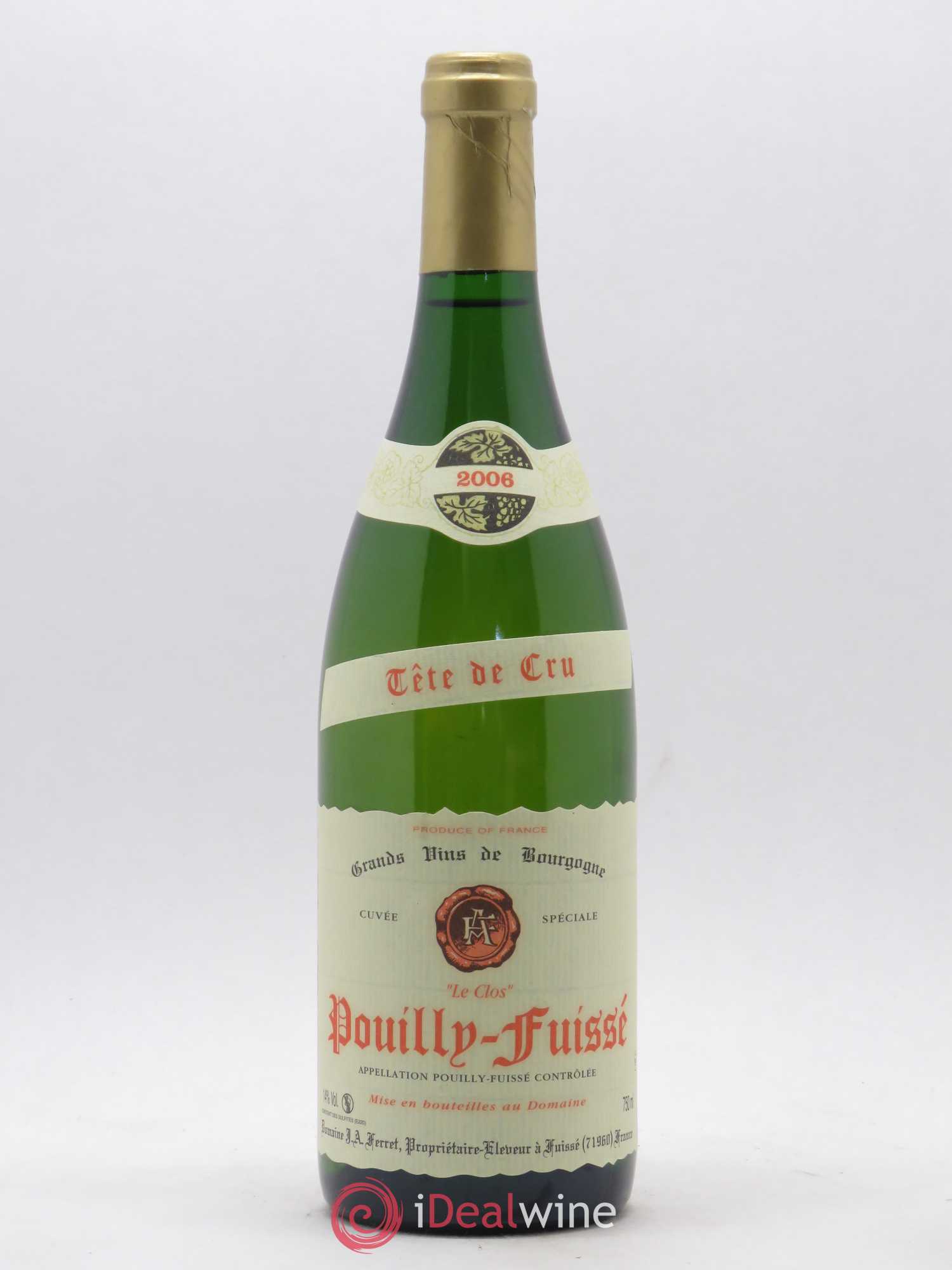 Pouilly-Fuissé J.A. Ferret (Domaine) Tête de Cru Le Clos 2006 - Posten von 1 Flasche - 0