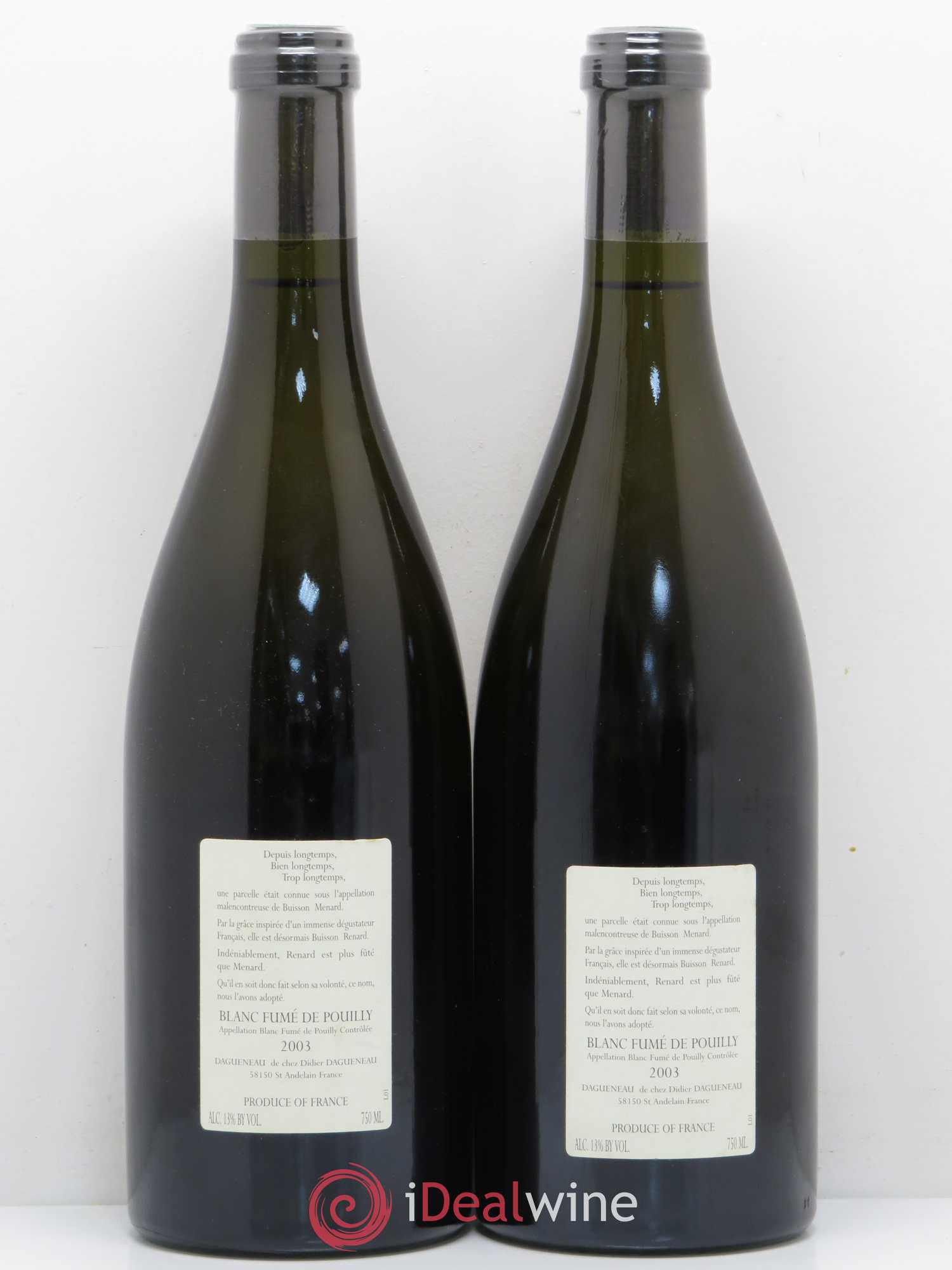 Vin de France (anciennement Pouilly-Fumé) Buisson Renard Dagueneau (Domaine Didier - Louis-Benjamin) 2003 - Lot de 2 bouteilles - 1