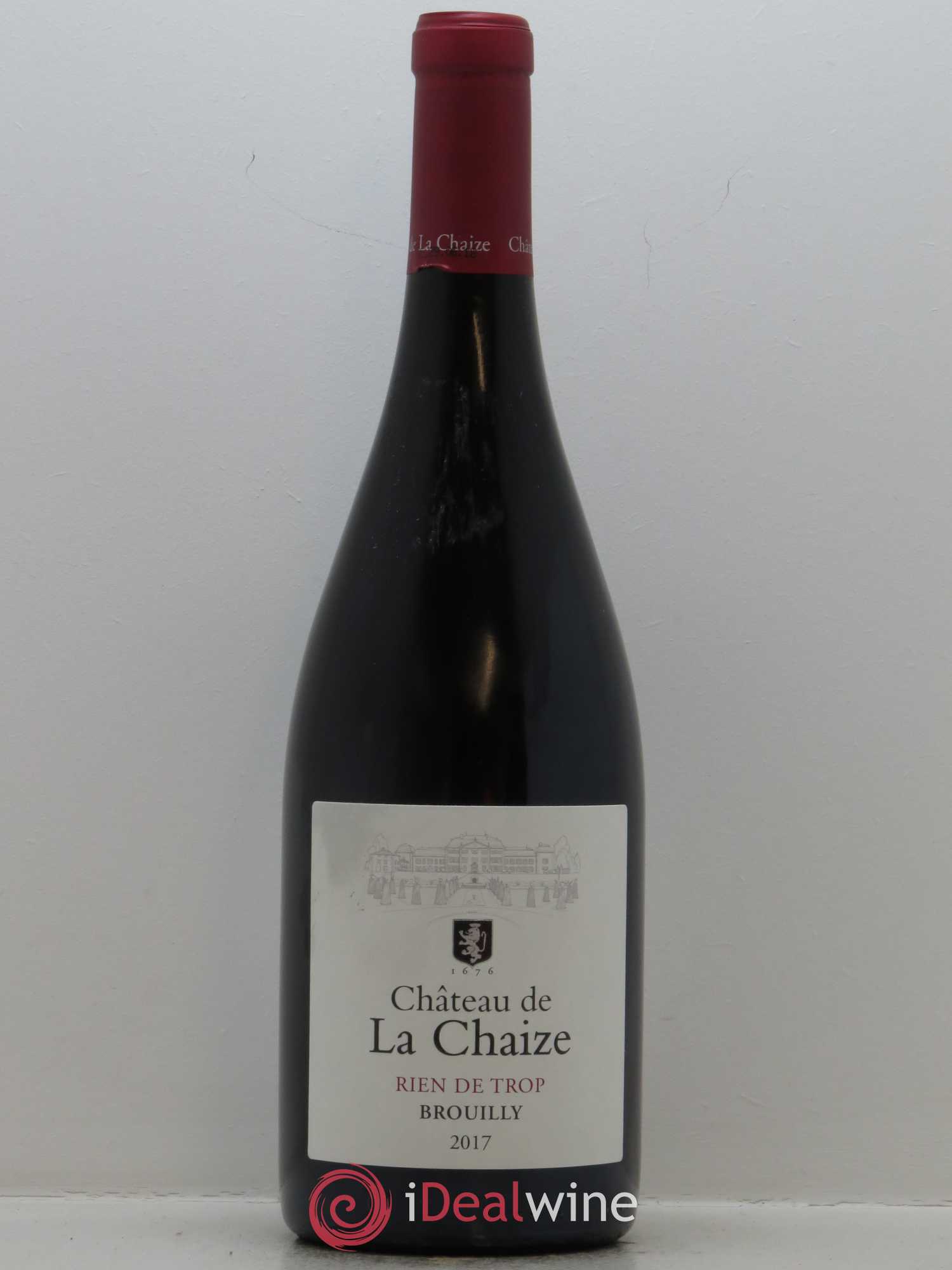 Brouilly Rien de Trop Château de la Chaize 2017 - Lot de 1 bouteille - 0