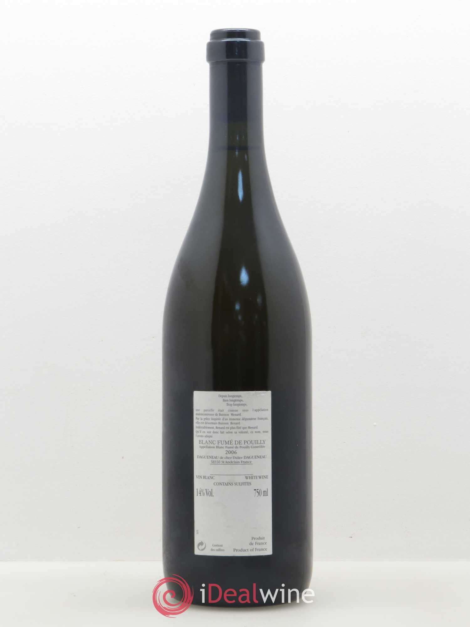 Vin de France (anciennement Pouilly-Fumé) Buisson Renard Dagueneau (Domaine Didier - Louis-Benjamin) 2006 - Lot de 1 bouteille - 1