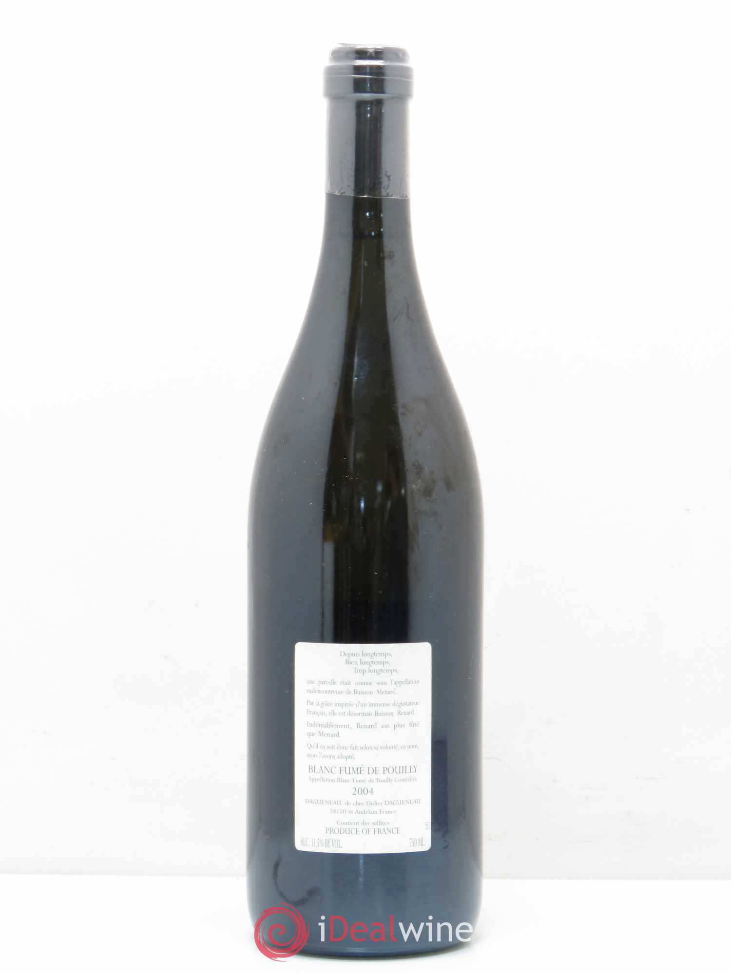 Vin de France (anciennement Pouilly-Fumé) Buisson Renard Dagueneau (Domaine Didier - Louis-Benjamin) 2004 - Lot de 1 bouteille - 1