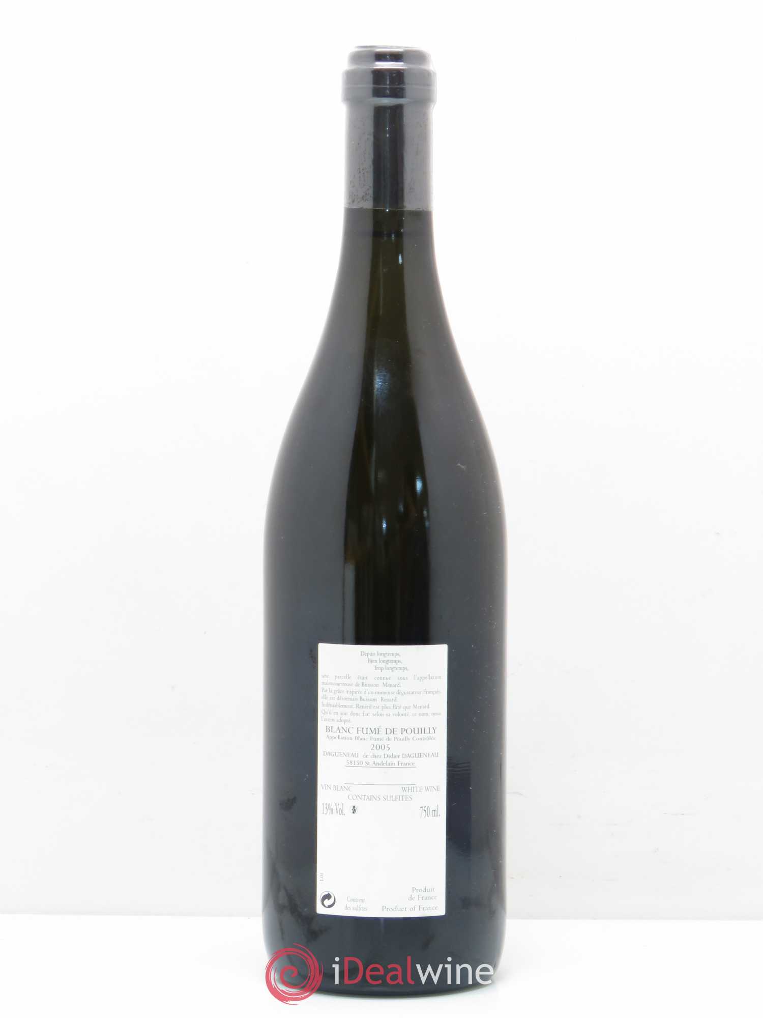 Vin de France (anciennement Pouilly-Fumé) Buisson Renard Dagueneau (Domaine Didier - Louis-Benjamin) 2005 - Lot de 1 bouteille - 1