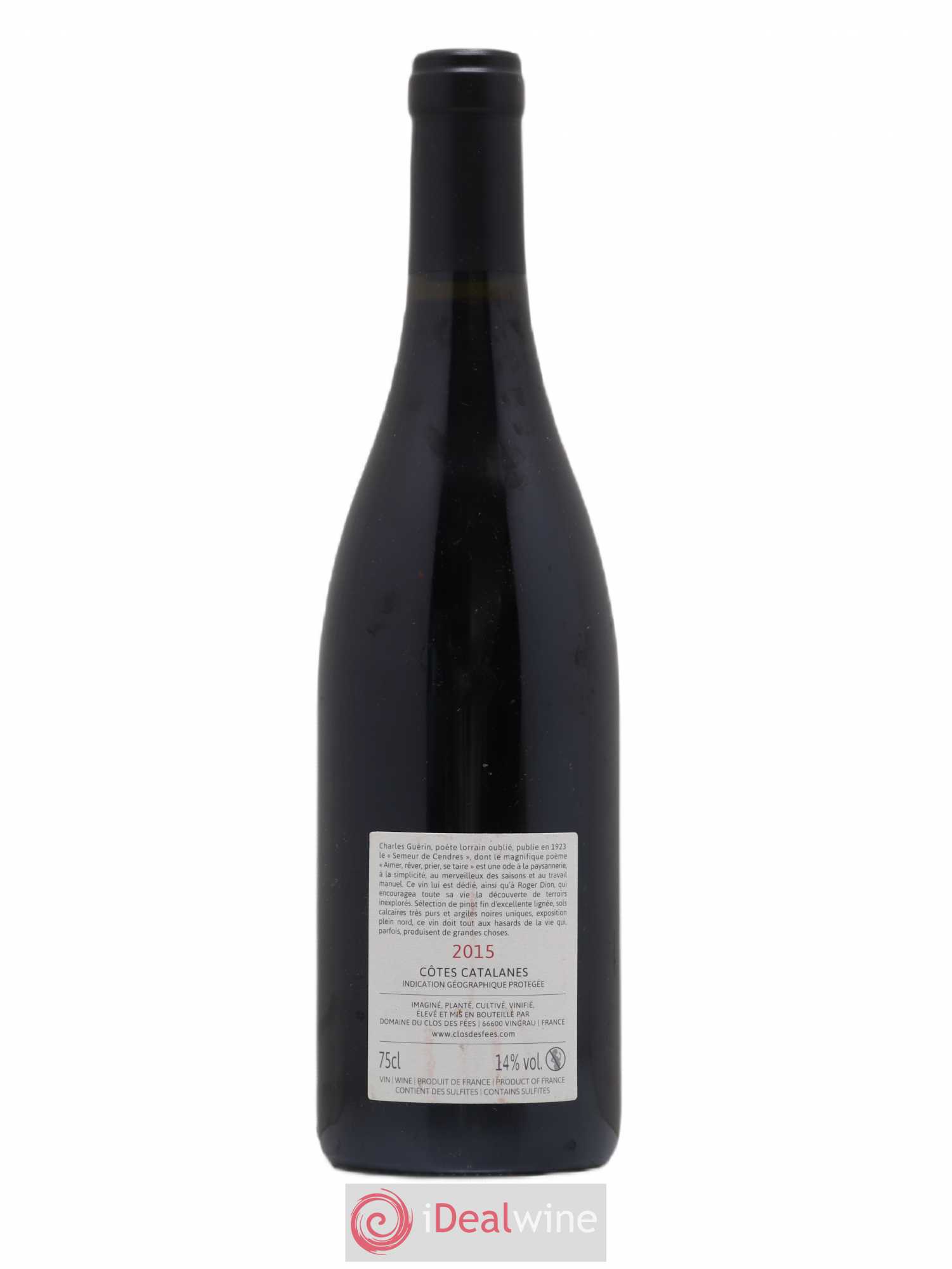 Côtes Catalanes Clos des Fées Aimer Rêver Prier Se taire Hervé Bizeul 2015 - Lot de 1 bouteille - 1