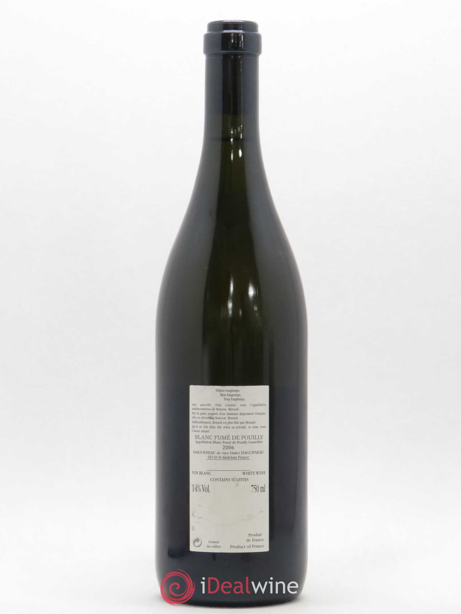 Vin de France (anciennement Pouilly-Fumé) Buisson Renard Dagueneau (Domaine Didier - Louis-Benjamin) 2006 - Lot de 1 bouteille - 1