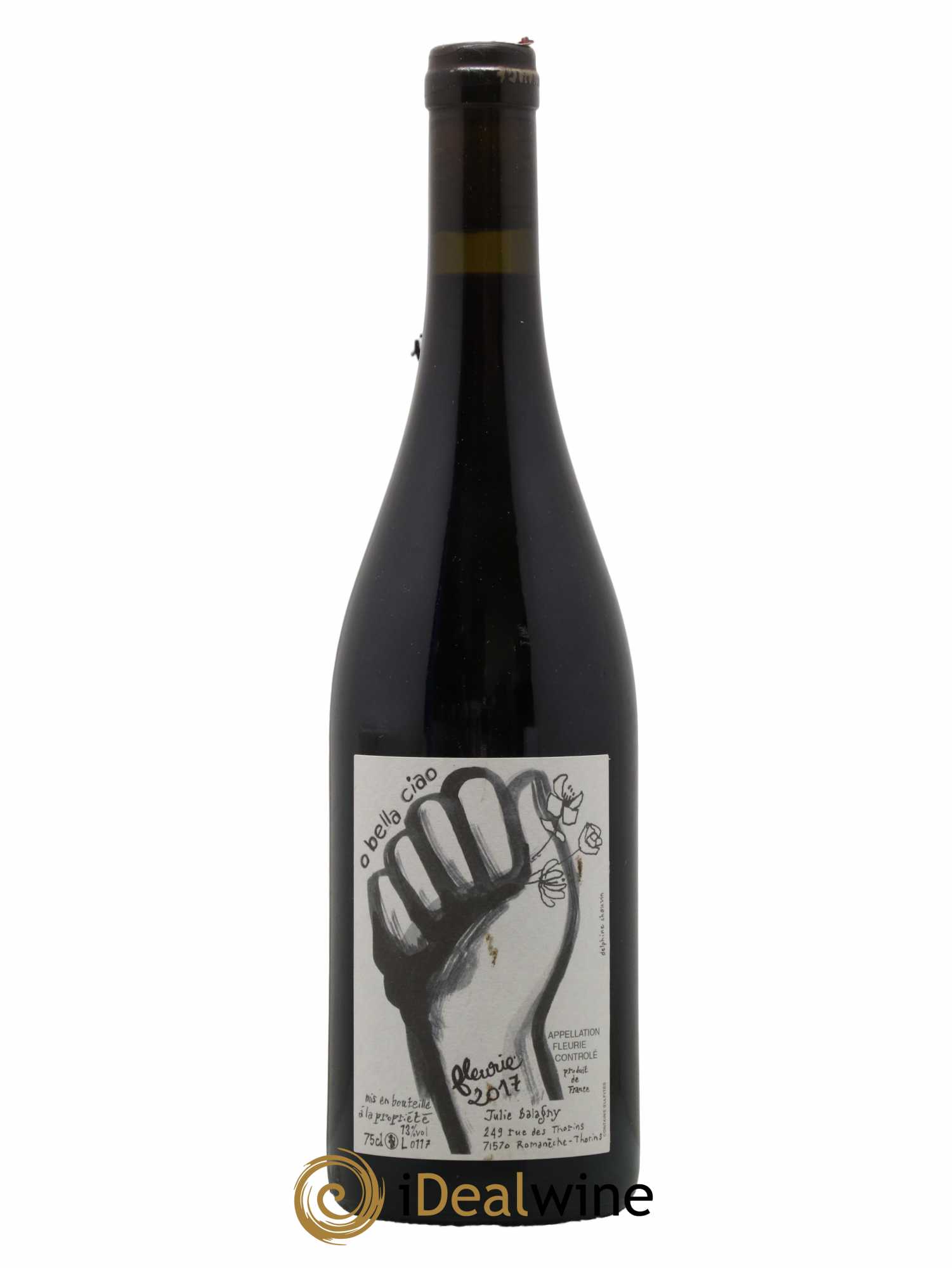 Fleurie O bella Ciao Julie Balagny 2017 - Lot de 1 bouteille - 0