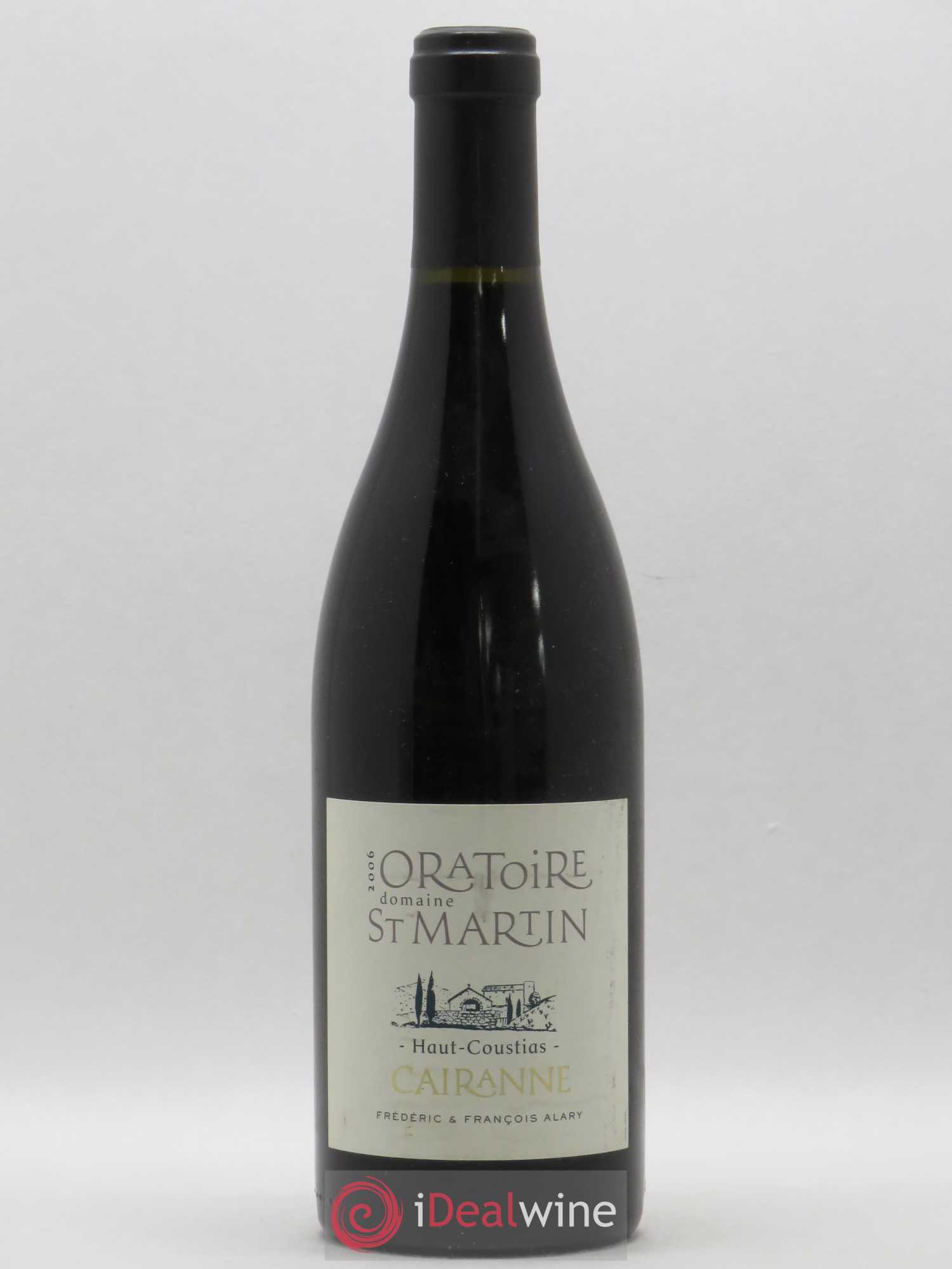 Cairanne Haut-Coustias Oratoire Saint-Martin - Frédéric et François Alary (sans prix de réserve) 2006 - Lot de 1 bouteille - 0
